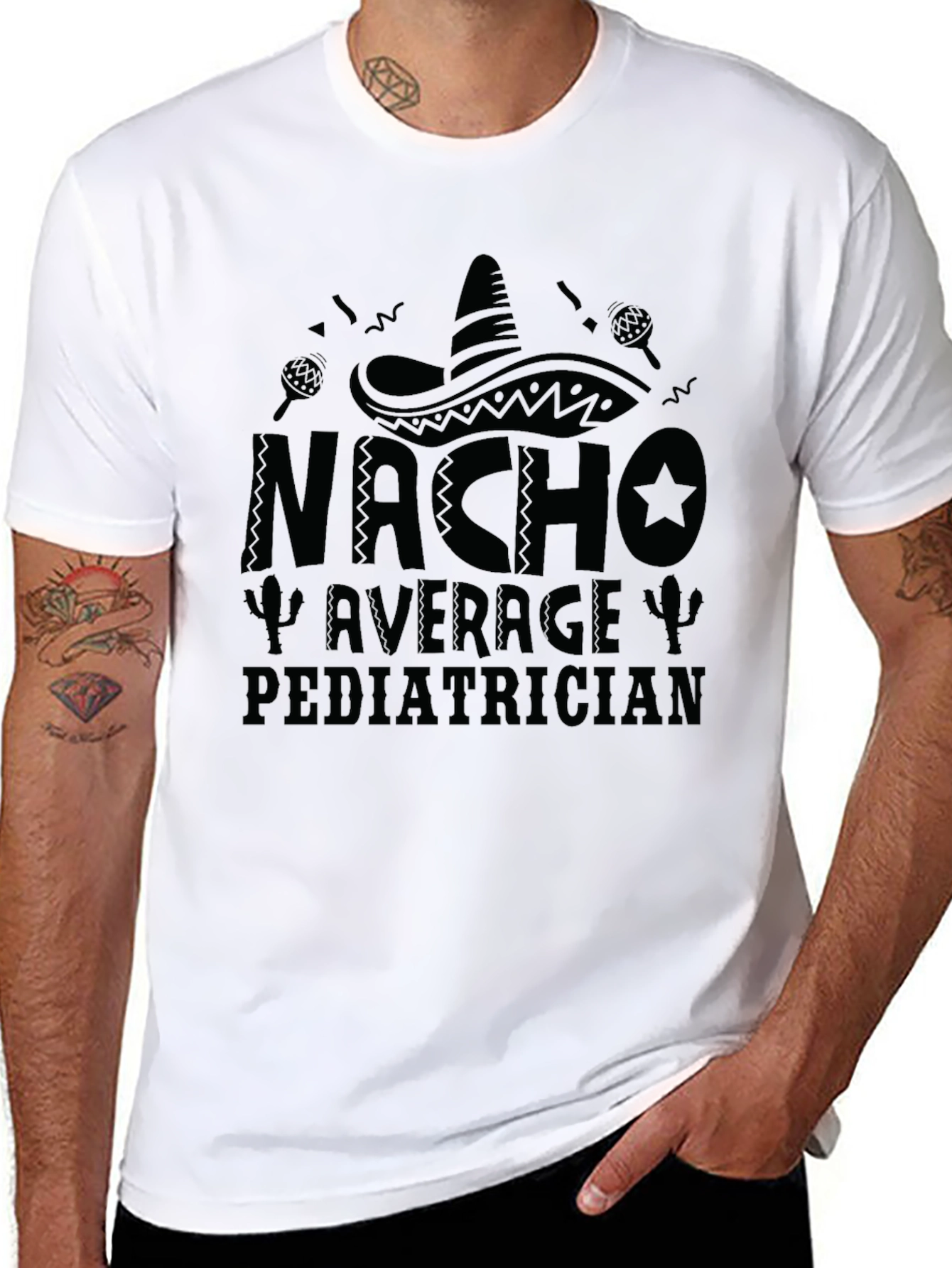 Nacho Average Pediatrician T-Shirt - Funny Doctor Tee