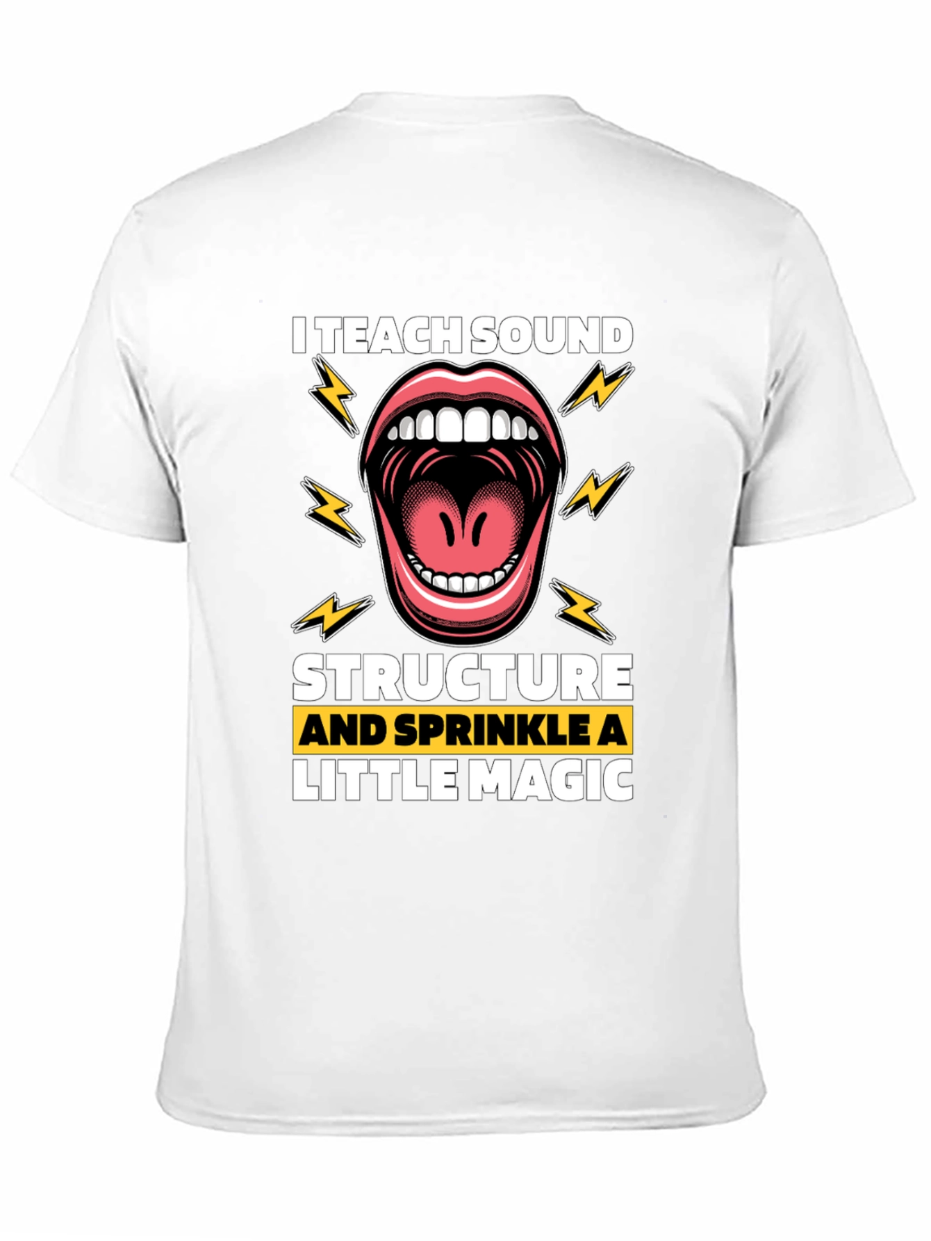 I Teach Sound T-Shirt - Structure and Magic