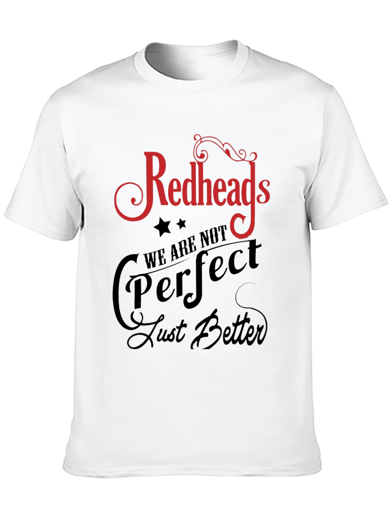 Redheads Just Better Tee