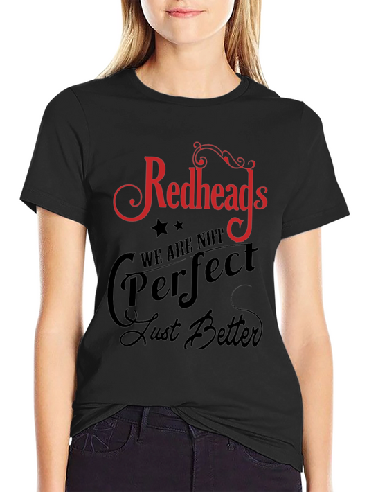 Redheads Just Better Tee