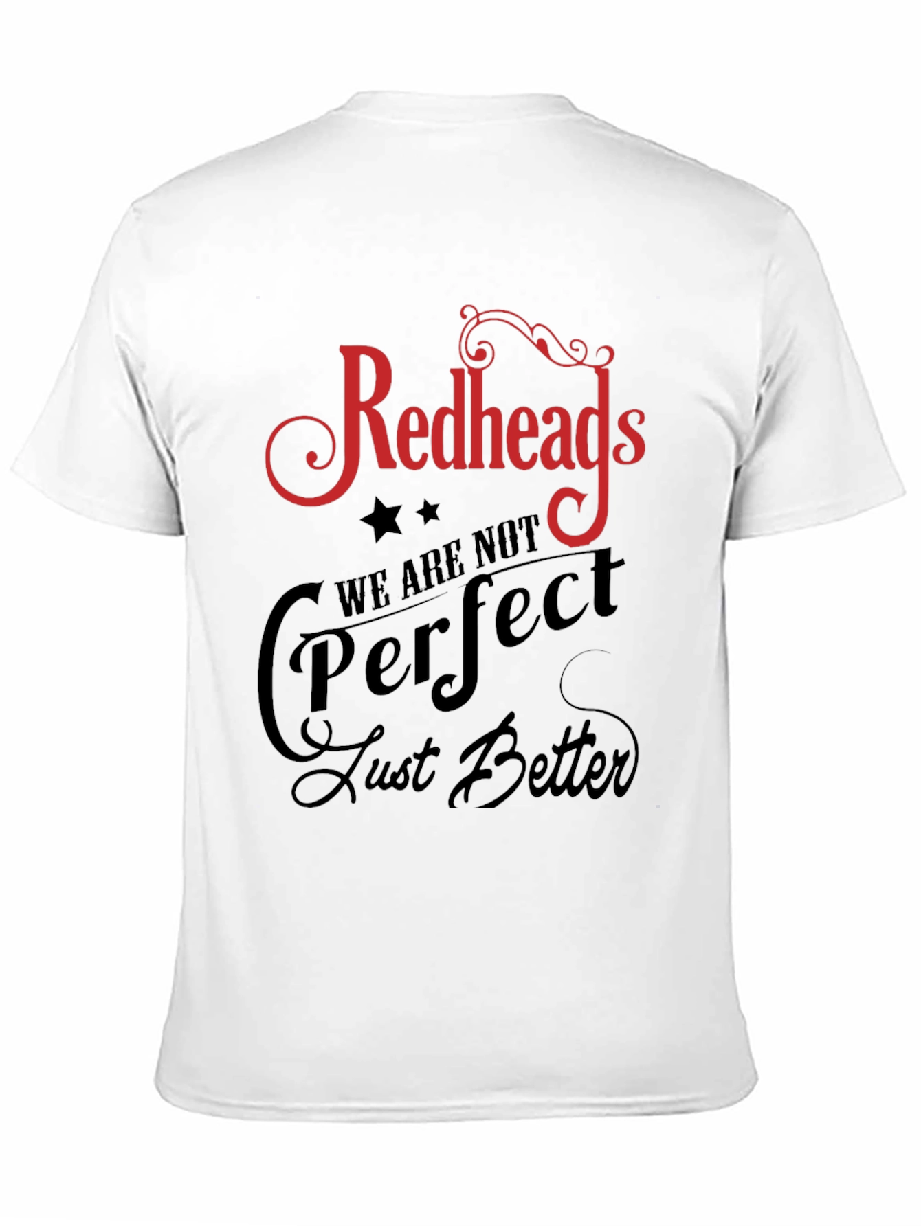 Redheads Just Better Tee