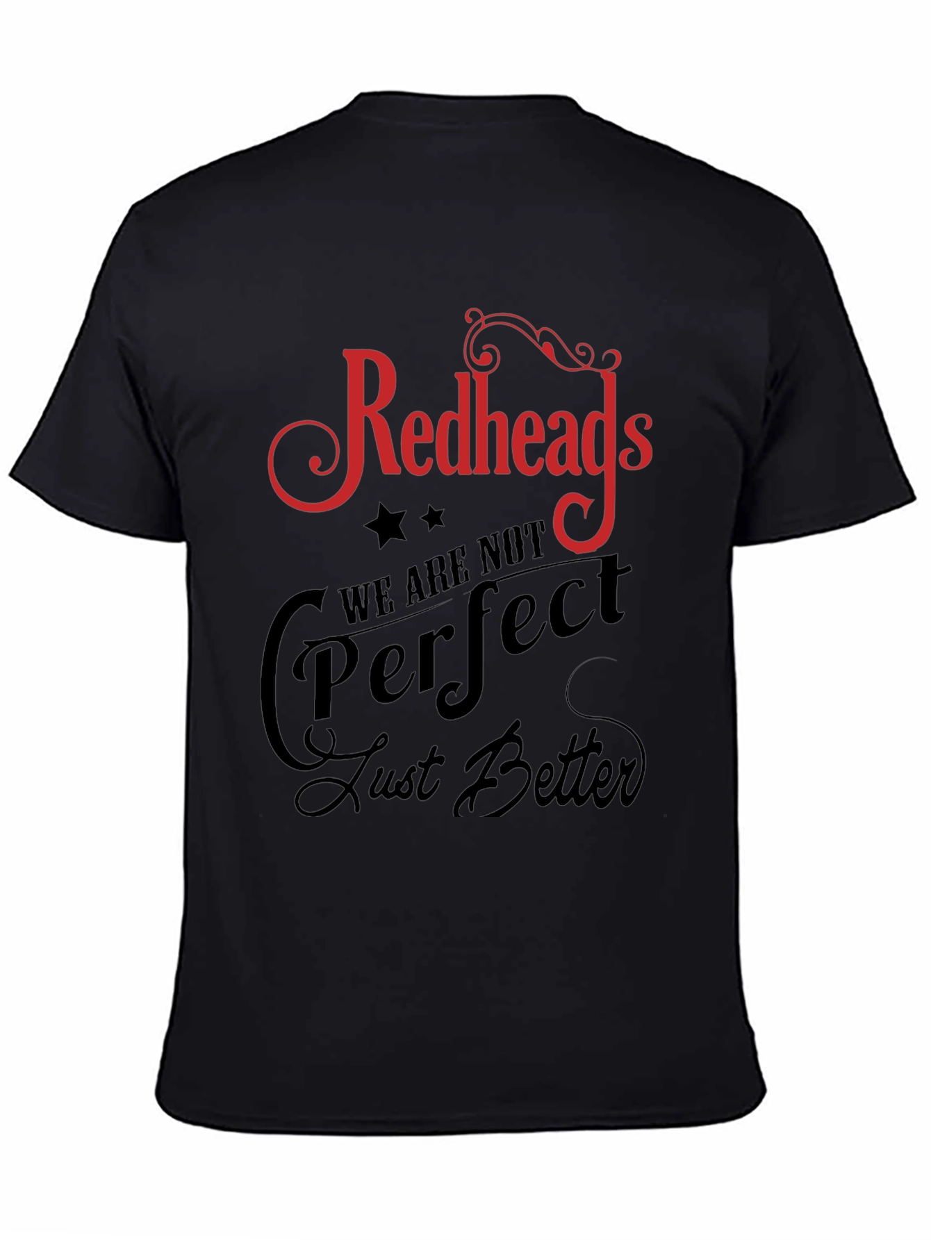 Redheads Just Better Tee