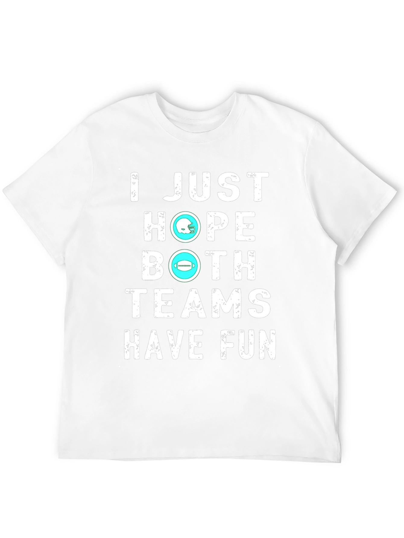I Just Hope Both Teams Have Fun Graphic T-Shirt