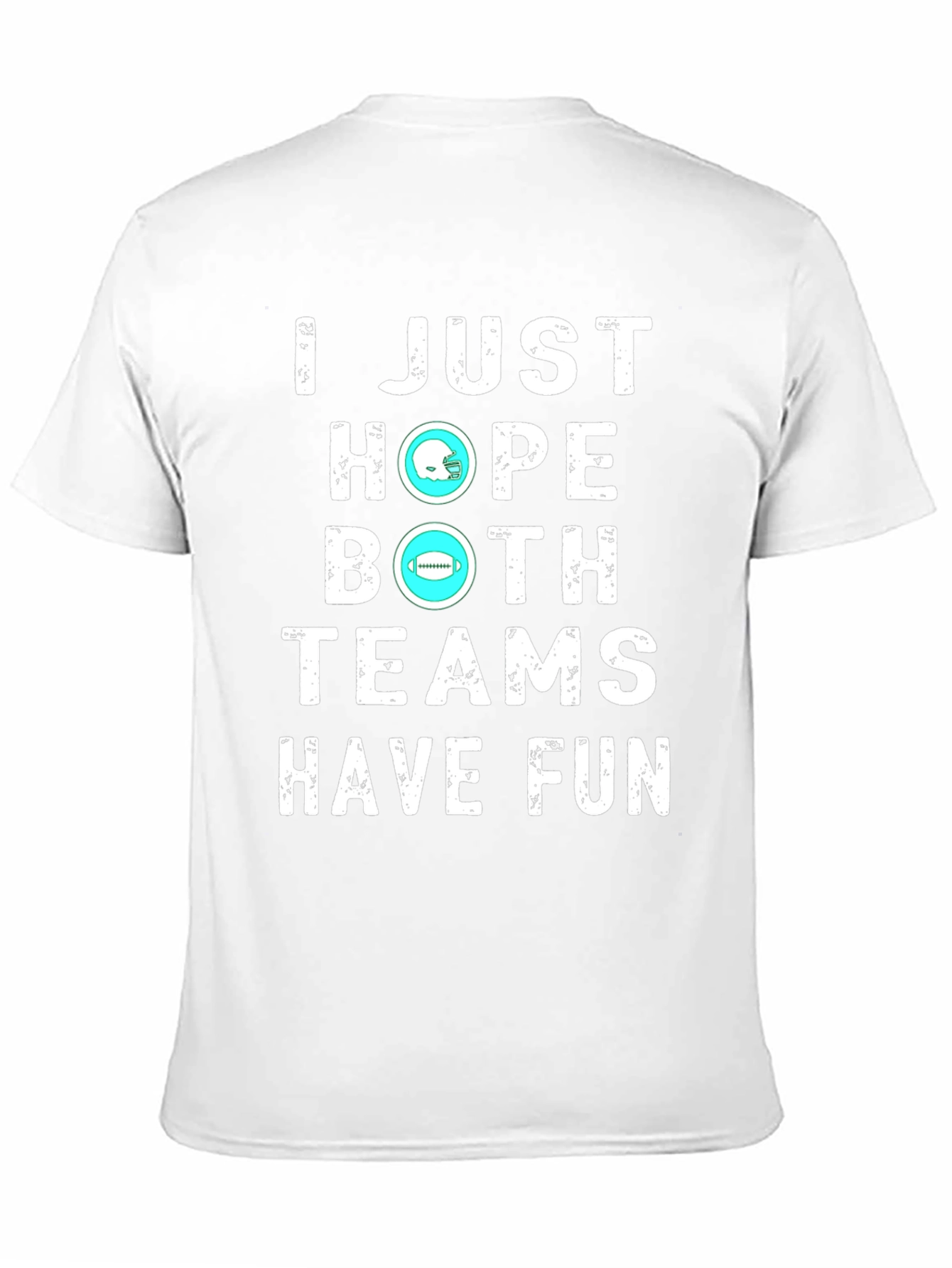 I Just Hope Both Teams Have Fun Graphic T-Shirt