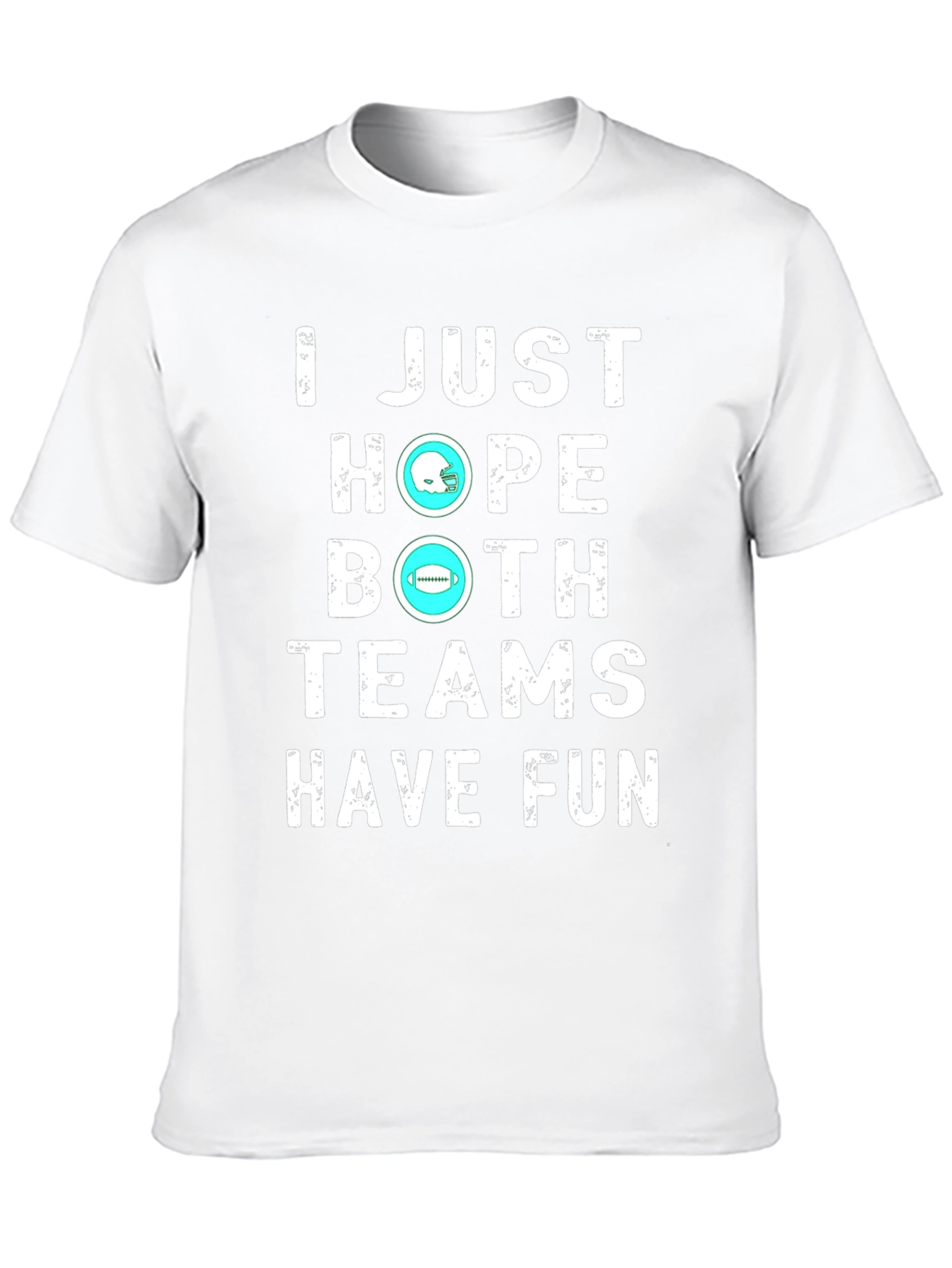 I Just Hope Both Teams Have Fun Graphic T-Shirt
