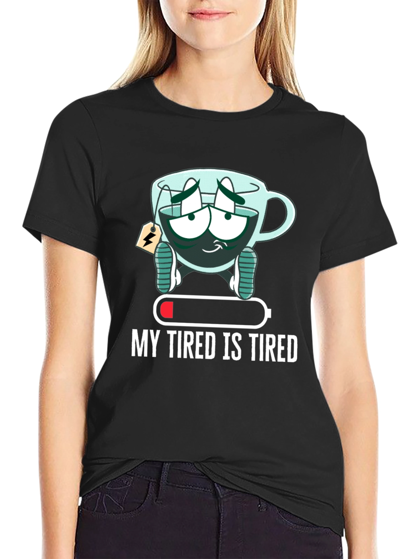 My Tired is Tired Graphic Tee