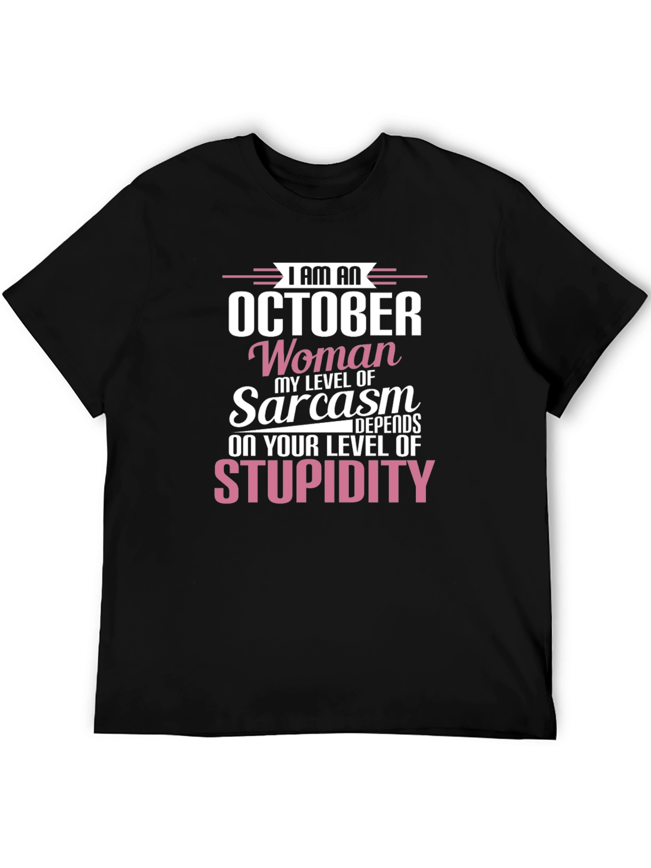 October Woman Sarcasm Level T-Shirt