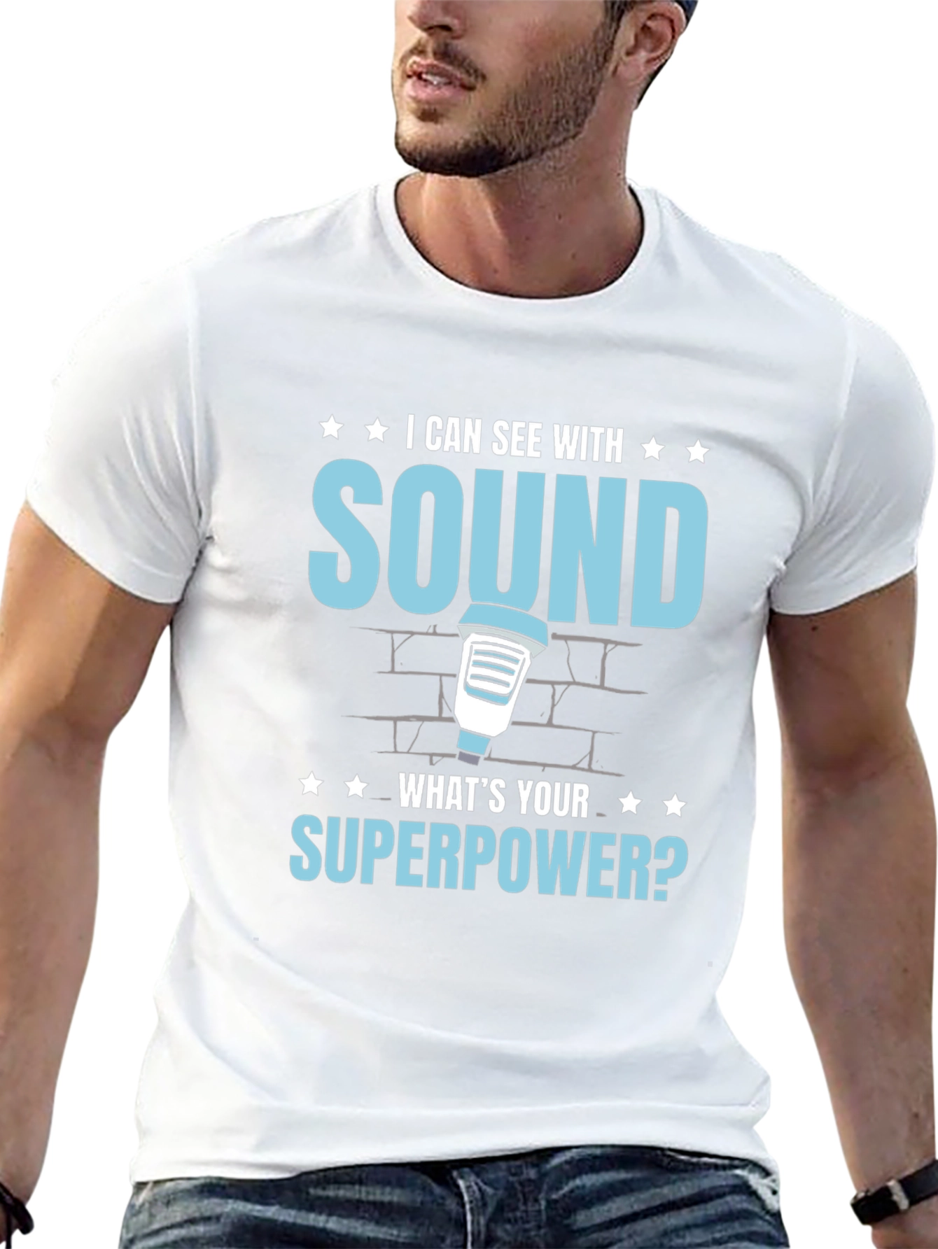 I Can See With Sound Superpower T-Shirt