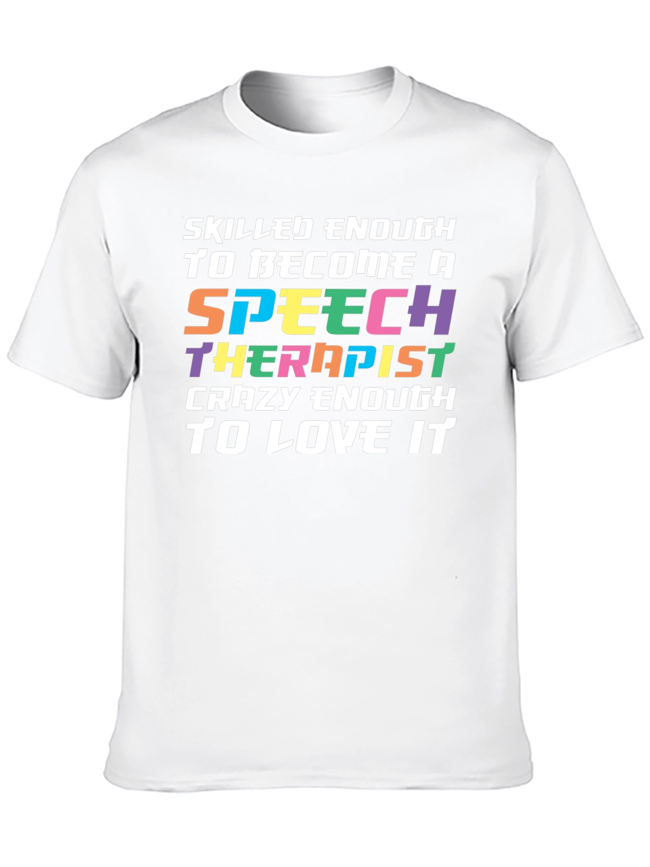 Speech Therapist Novelty Graphic T-Shirt