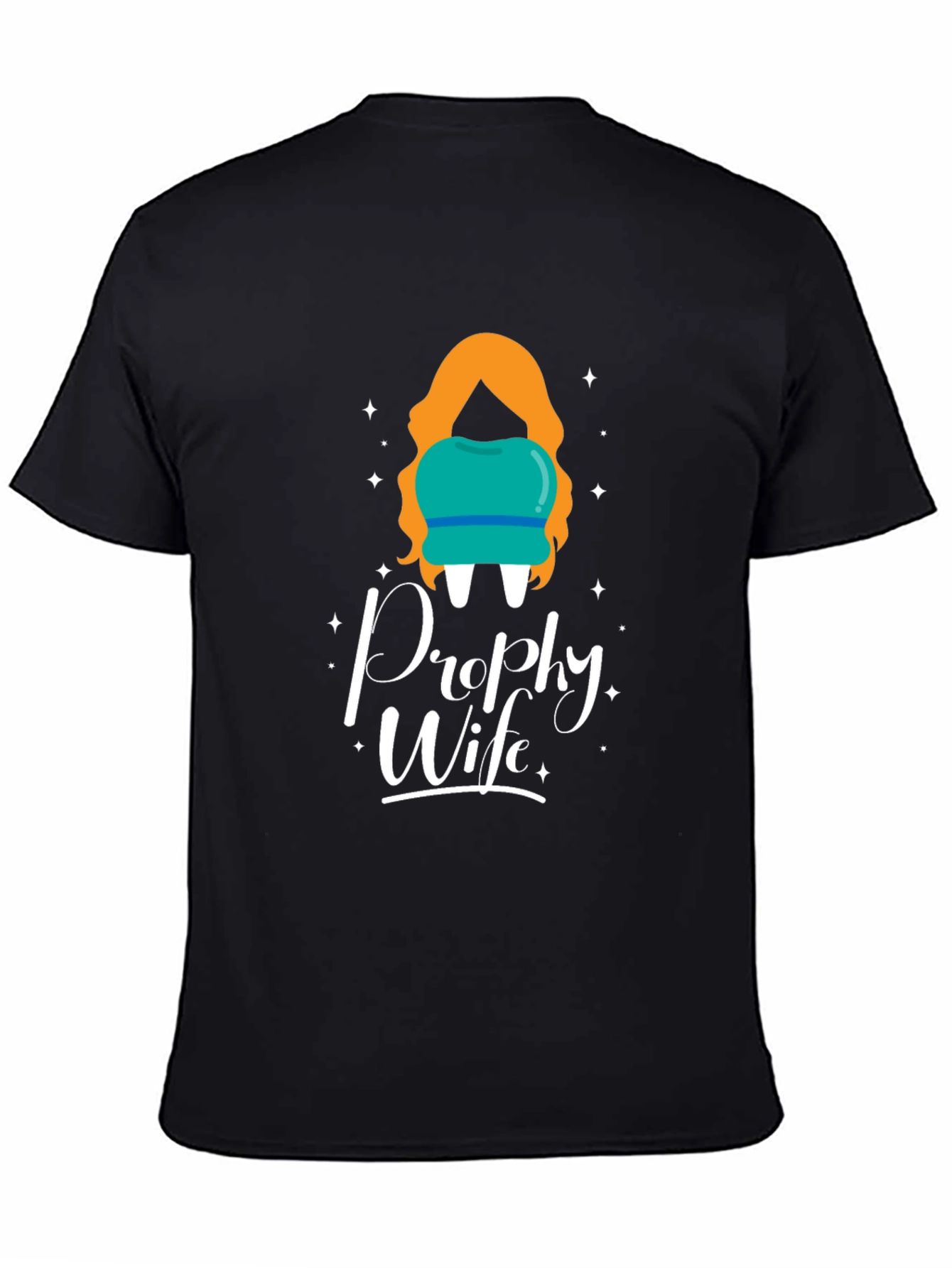 Prophy Wife Graphic T-Shirt - Dental Hygienist Tee