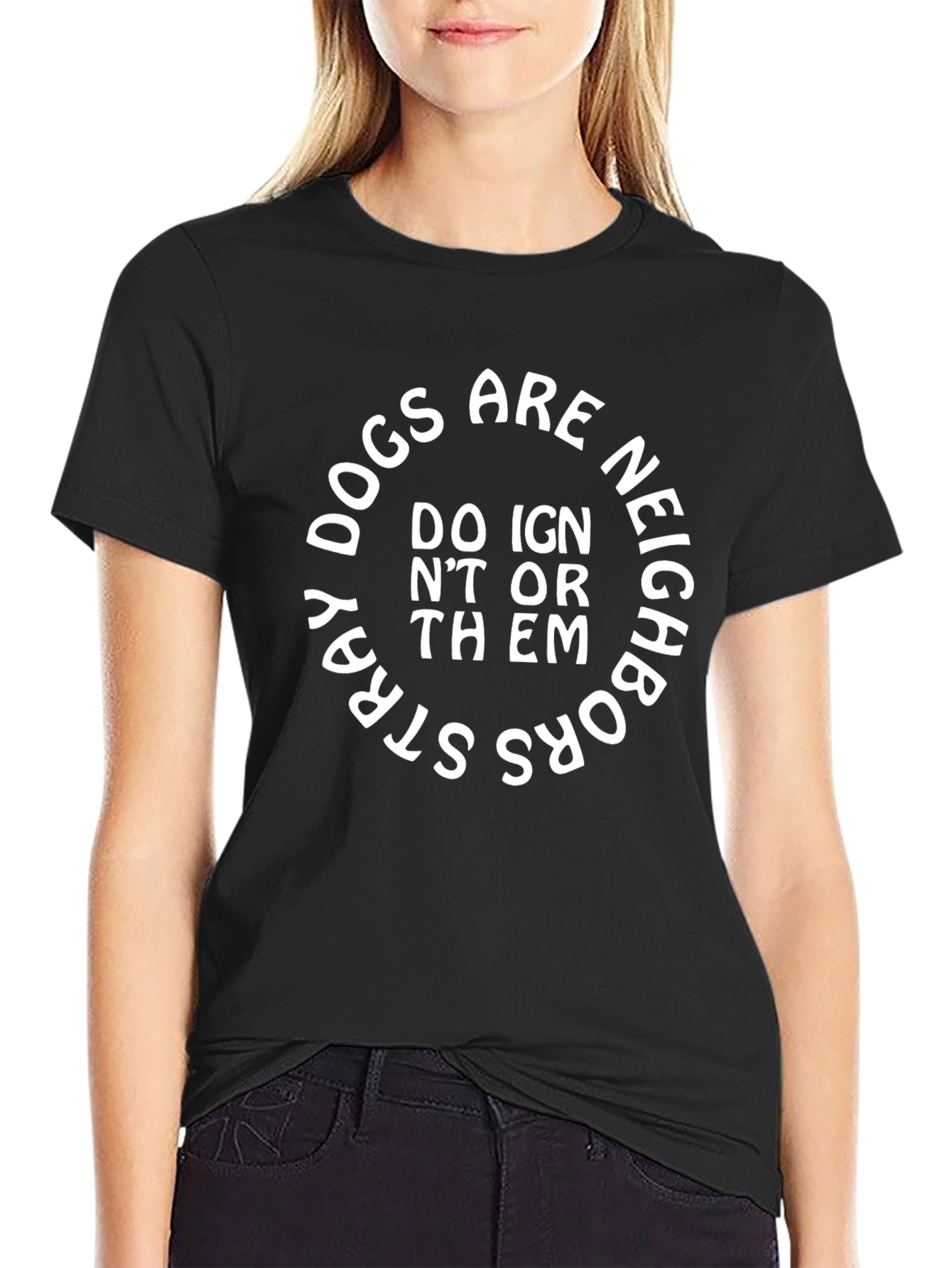Stray Dogs are Neighbors T-Shirt - Black