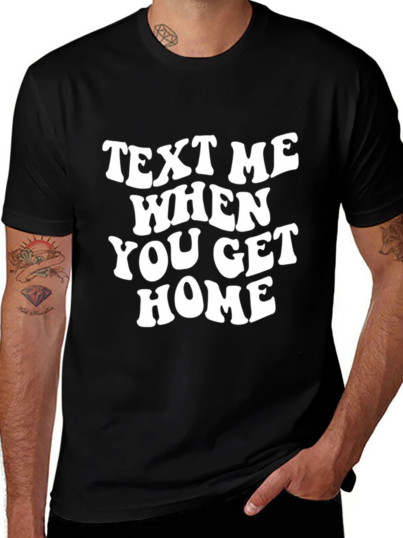 Text Me When You Get Home Graphic Tee