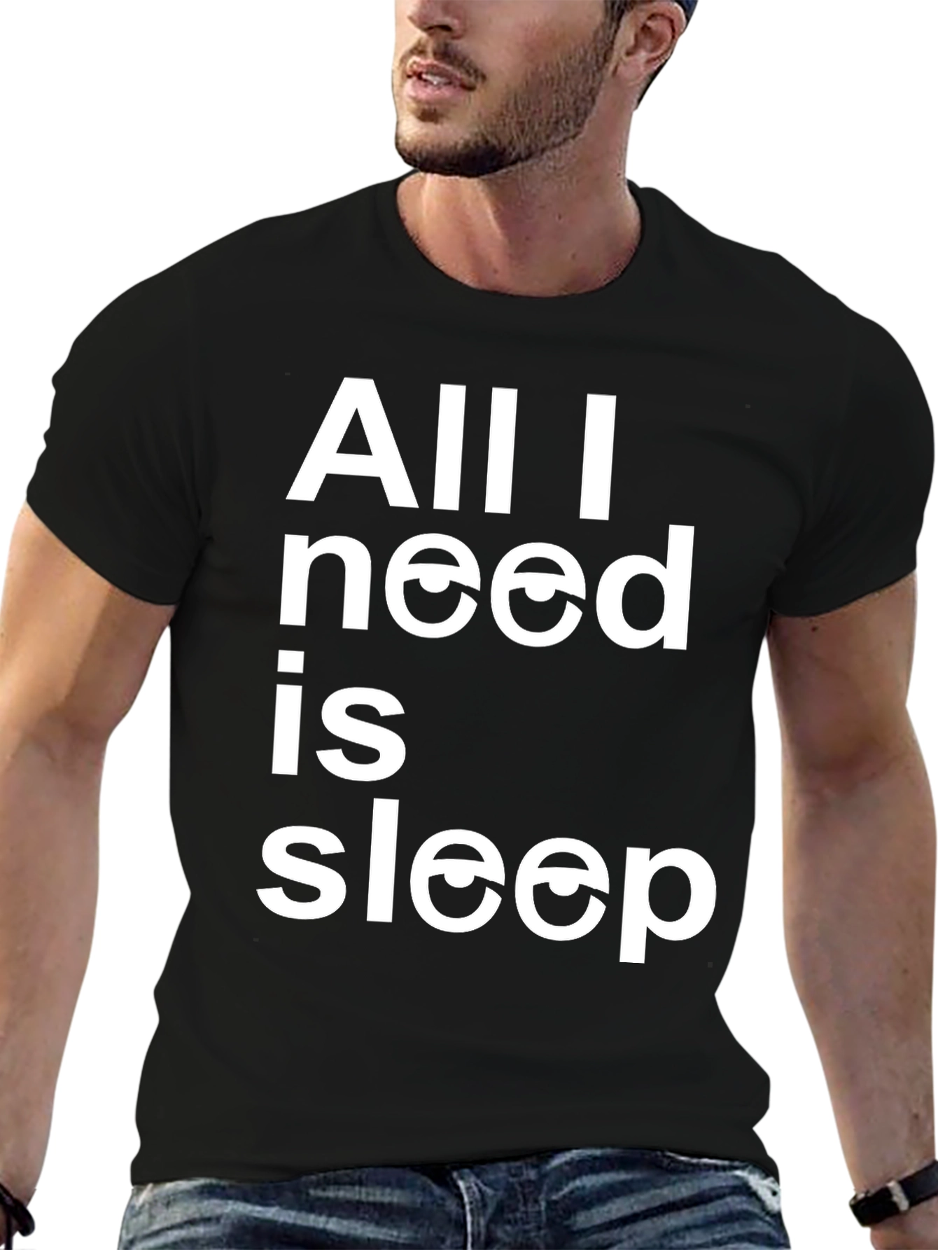 All I Need Is Sleep T-Shirt