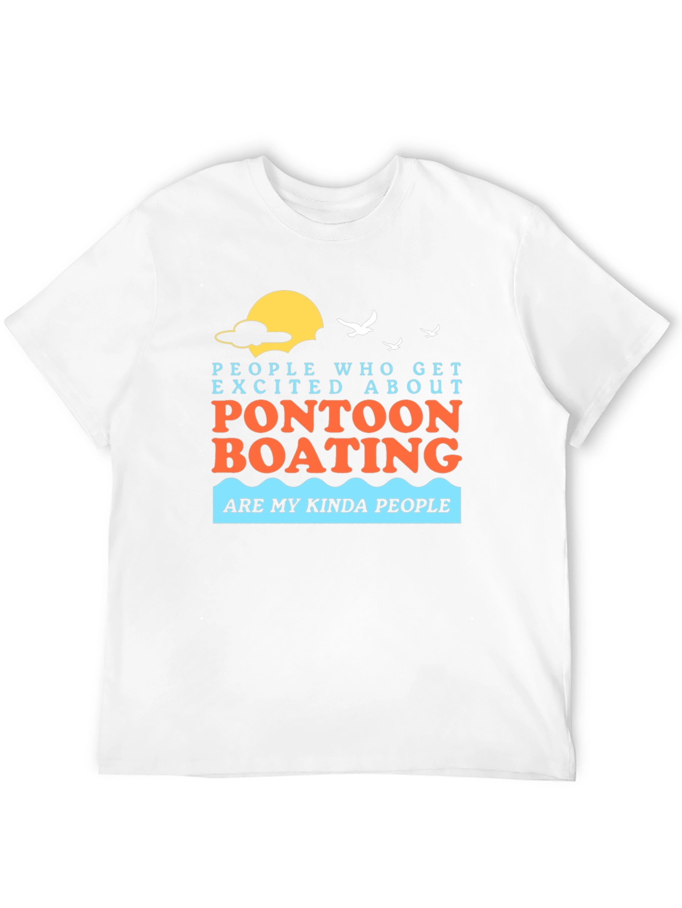Pontoon Boating Graphic T-Shirt - Vacation Ready!