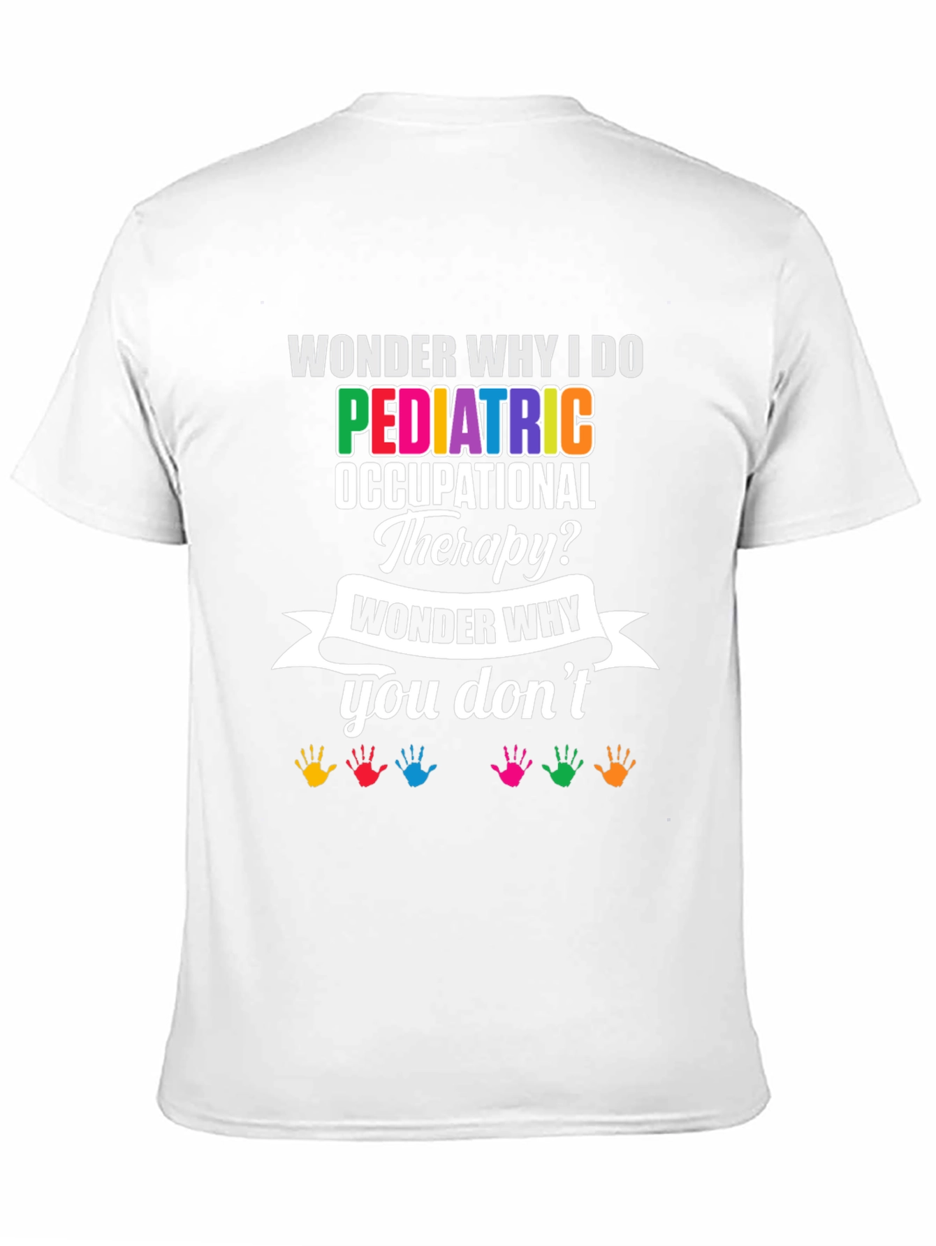 Pediatric Occupational Therapy T-Shirt