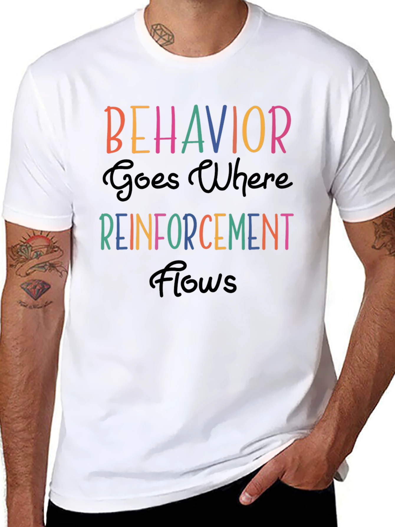 Behavior Reinforcement T-Shirt