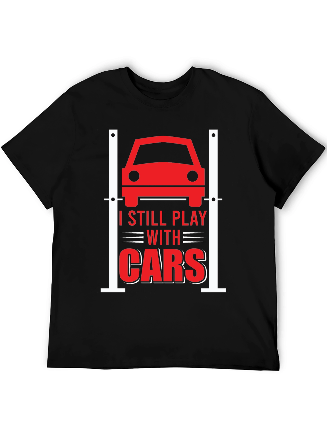 I Still Play With Cars Graphic Tee