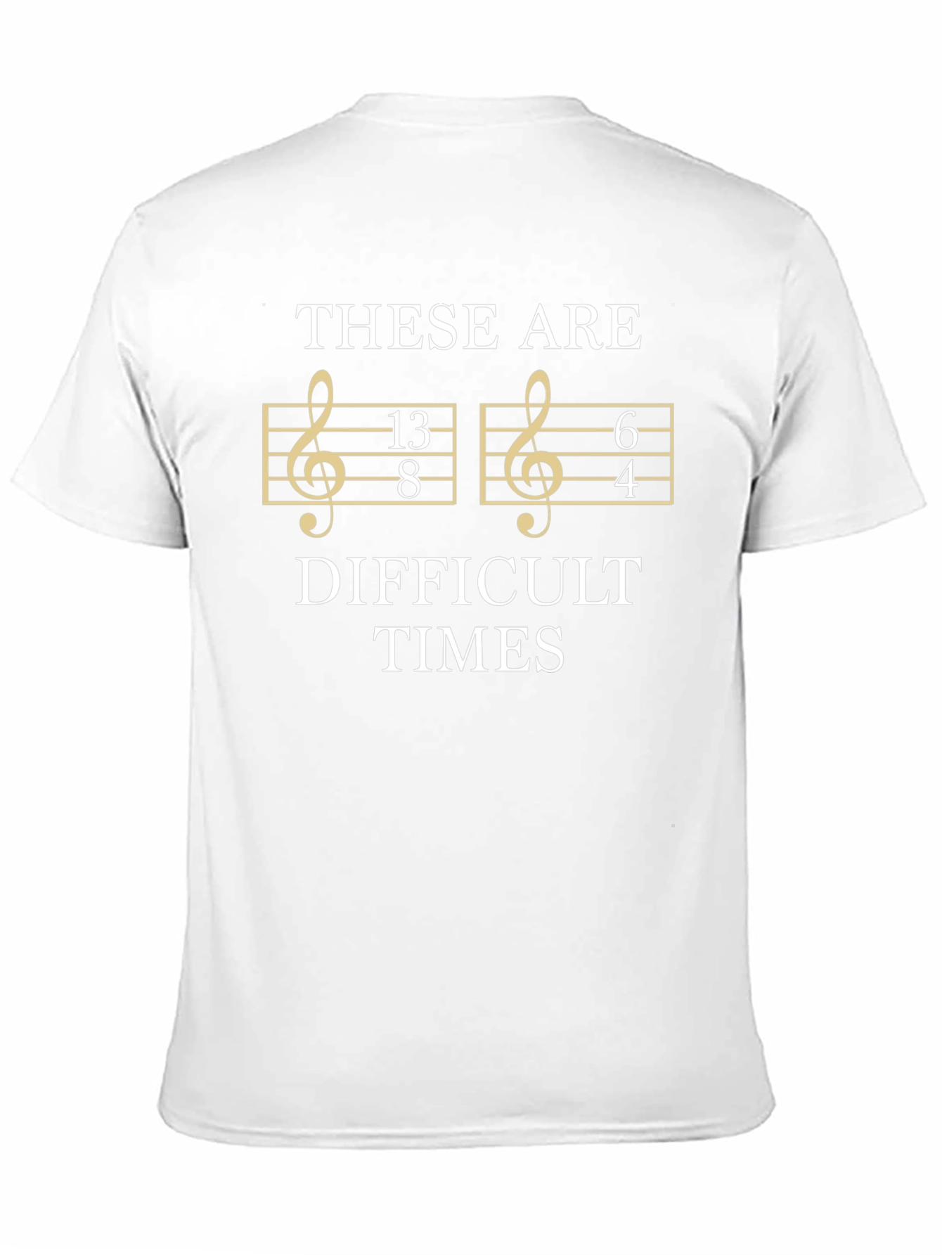 Difficult Times Music T-Shirt