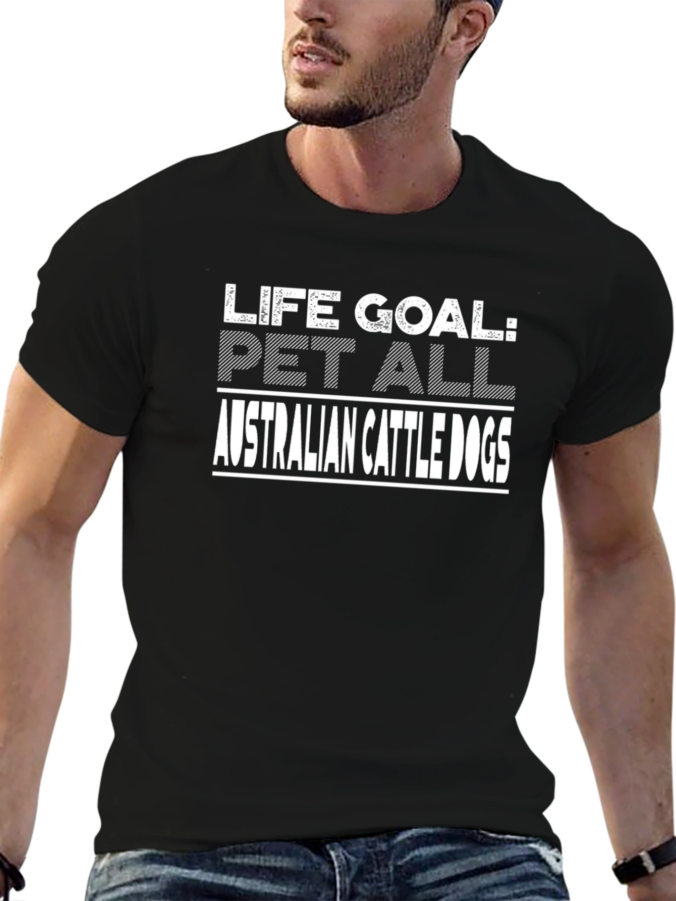 Life Goal Australian Cattle Dogs Black T-Shirt