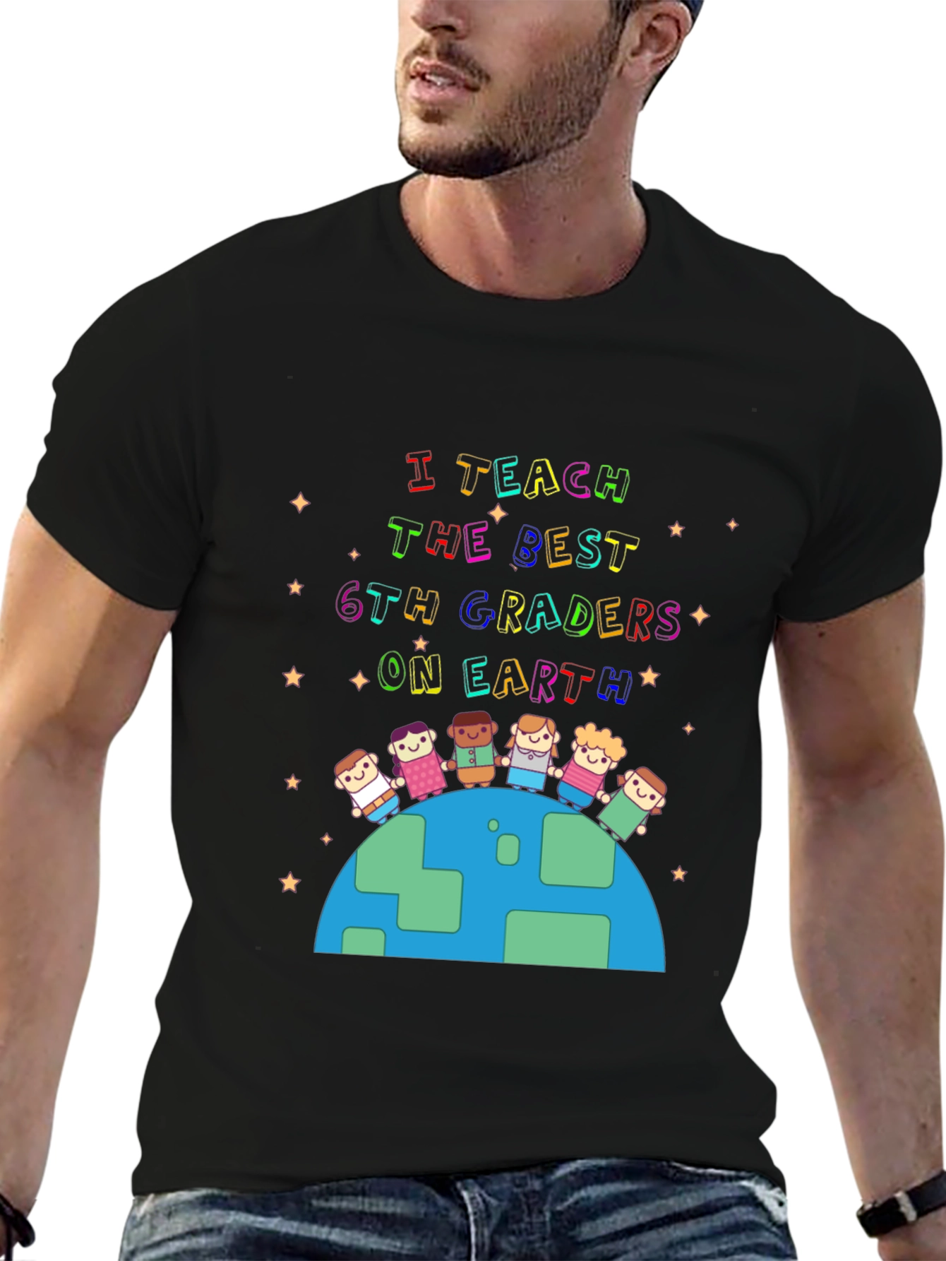 I Teach the Best 6th Graders On Earth T-Shirt