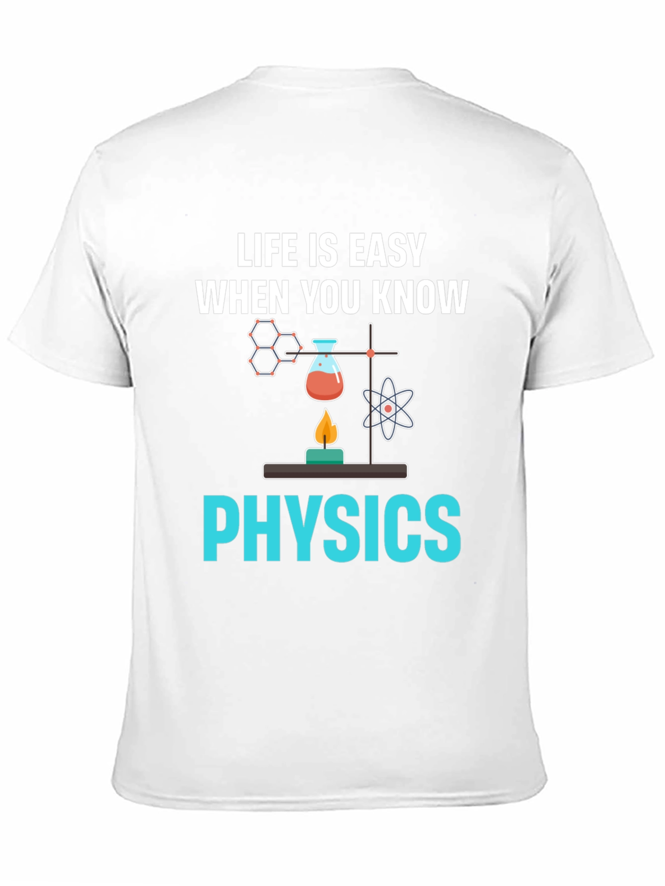 Life is Easy When You Know Physics Black T-Shirt