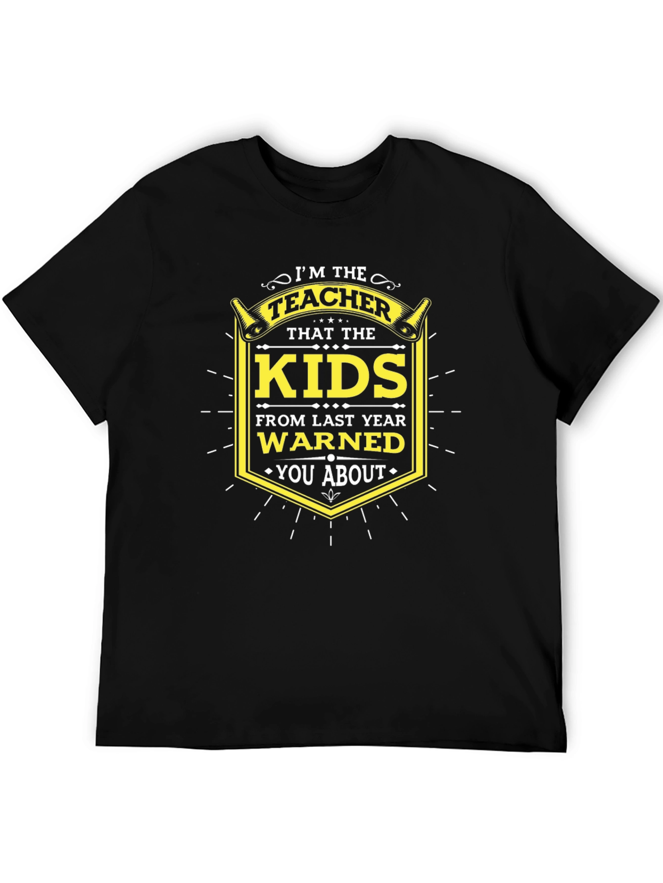 Im The Teacher T-Shirt