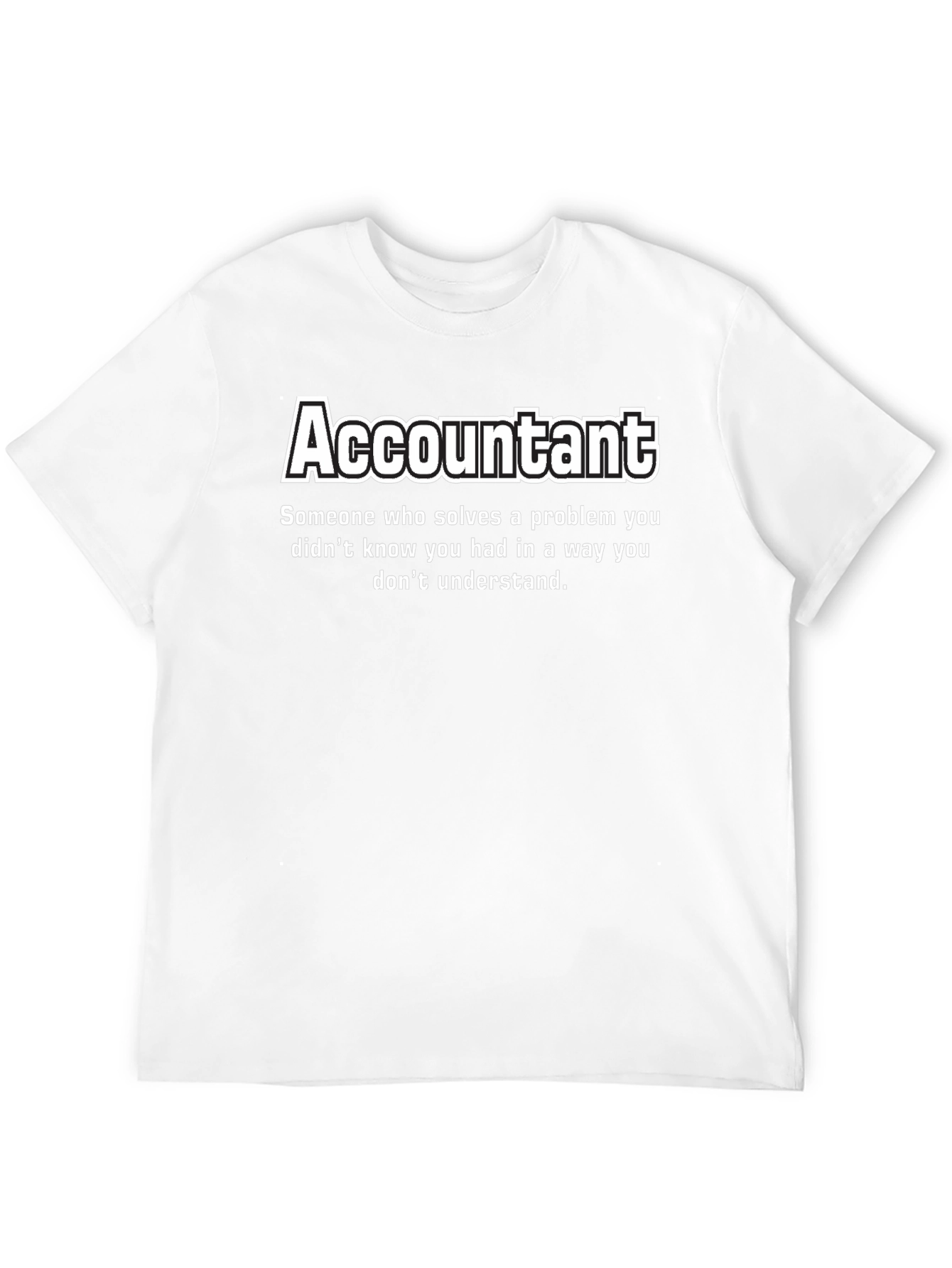 Accountant Definition T-Shirt - Funny Accounting Gift