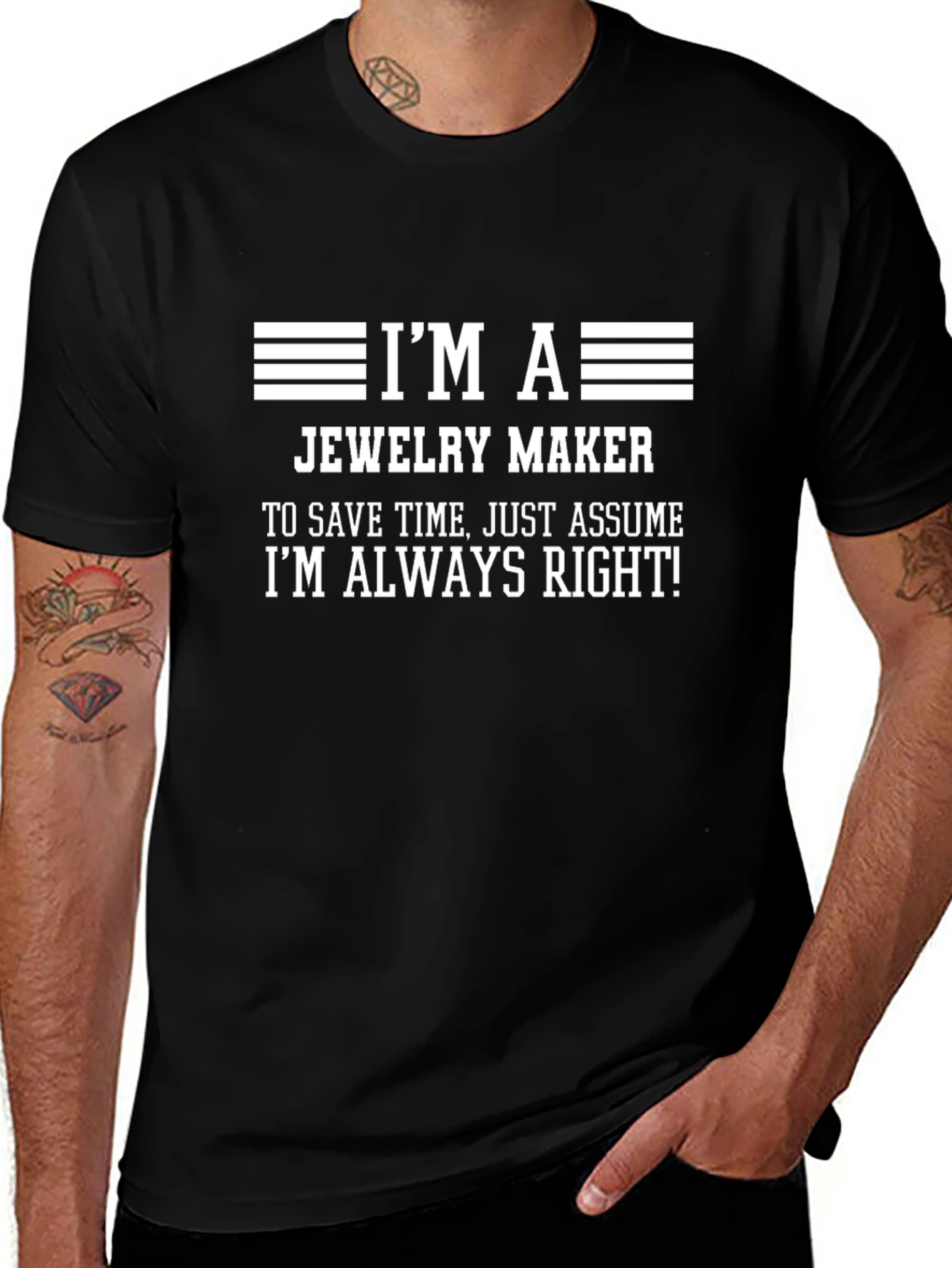 Jewelry Maker Always Right T-Shirt - Black Graphic Tee