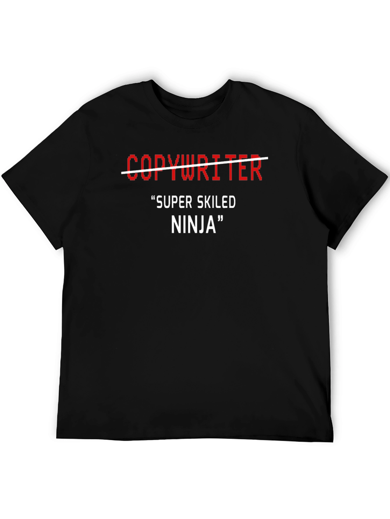 Super Skiled Ninja T-Shirt
