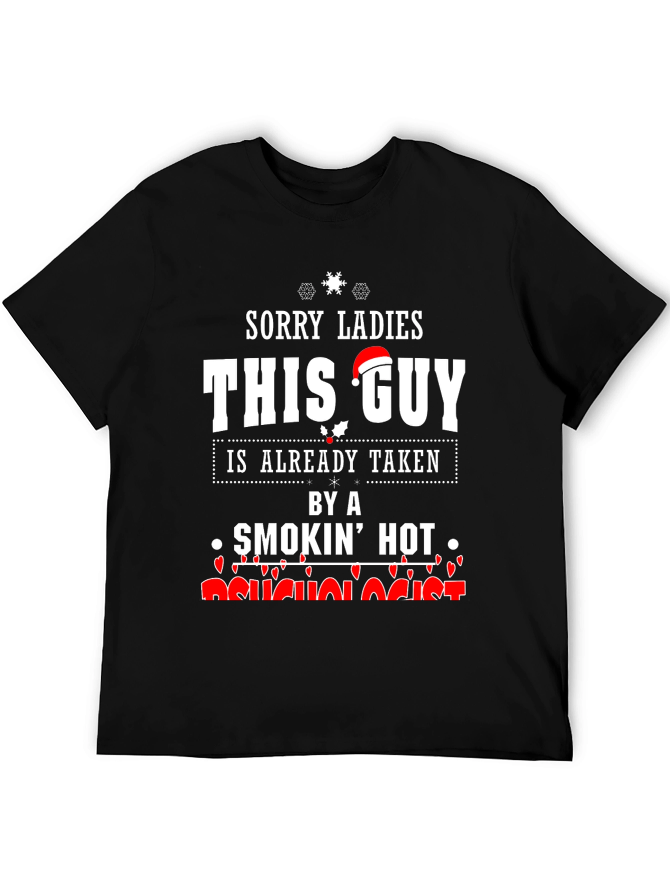 Sorry Ladies T-Shirt - Already Taken
