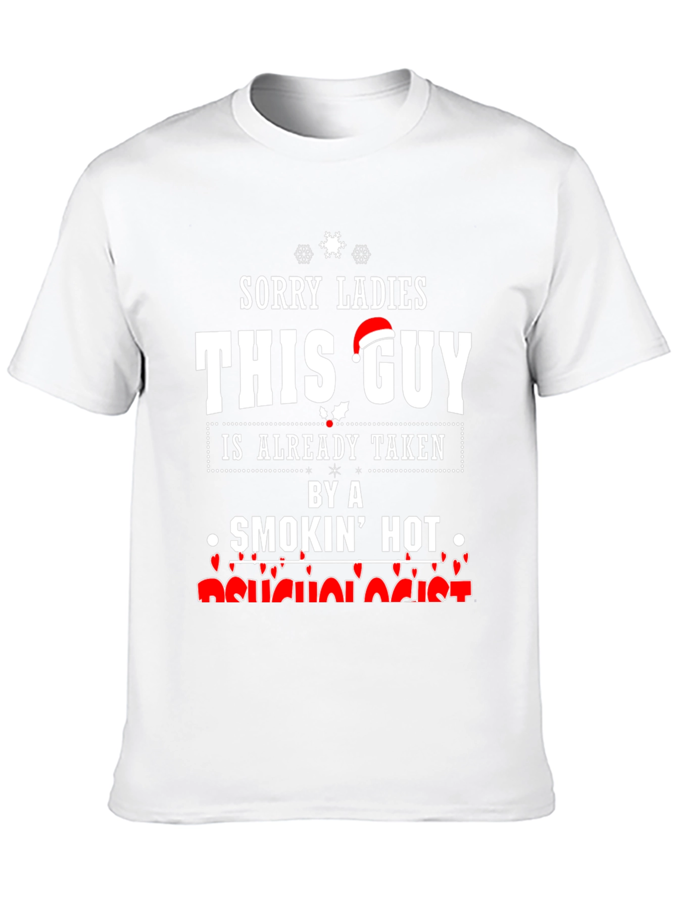 Sorry Ladies T-Shirt - Already Taken