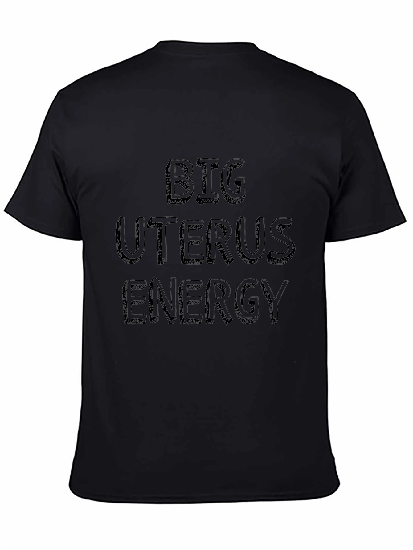 Big Uterus Energy Graphic Tee - Black Unisex T-Shirt