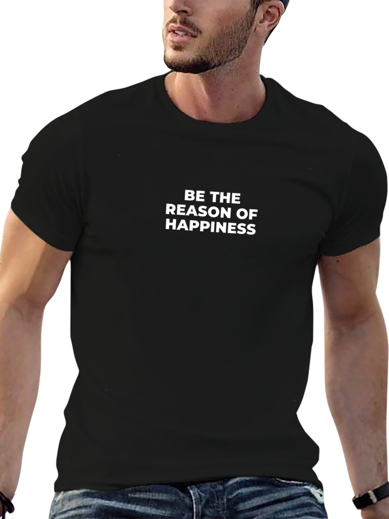 Be the Reason of Happiness Black T-Shirt