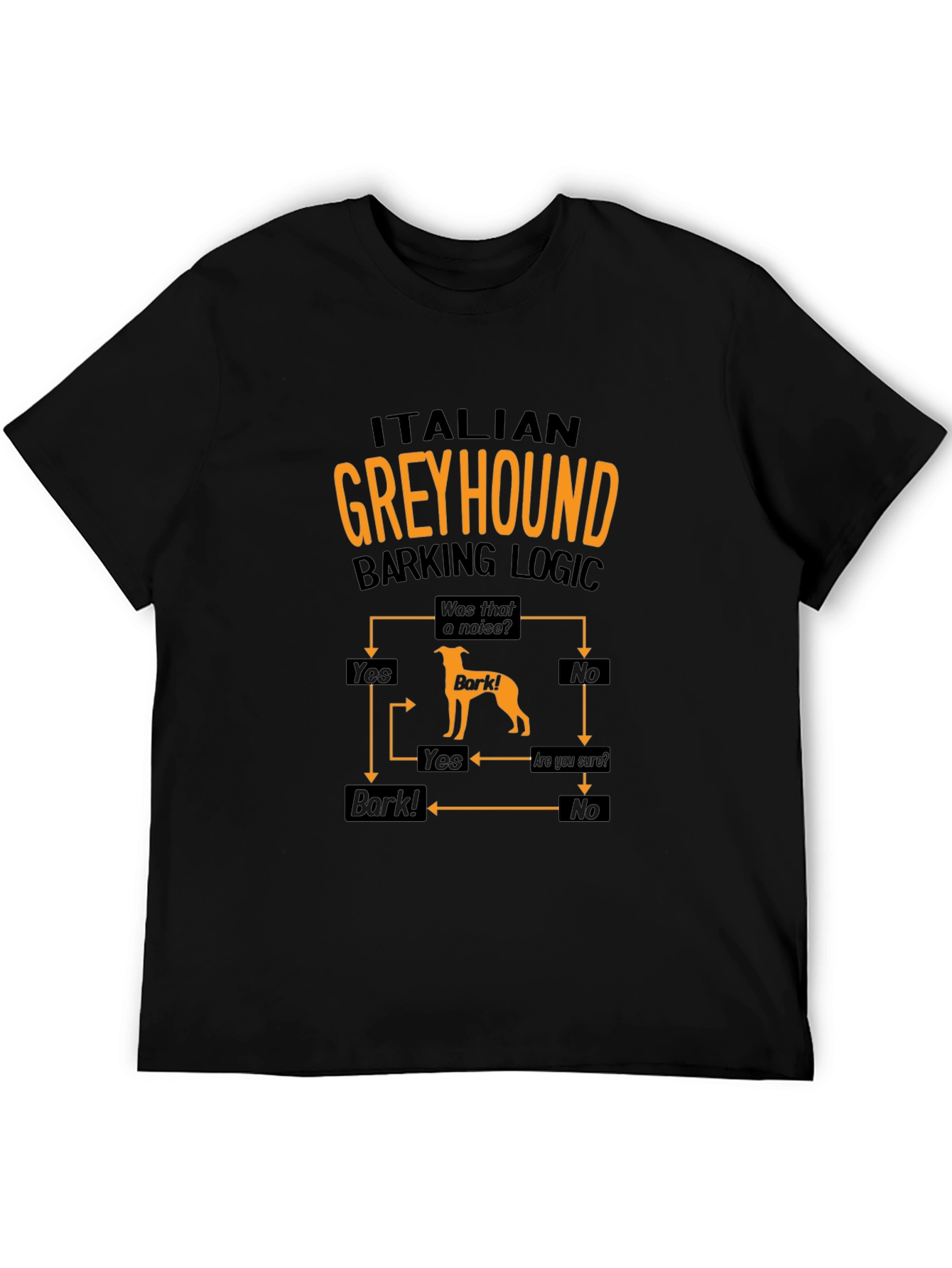 Italian Greyhound Barking Logic T-Shirt – Funny Dog Lover Graphic Tee Gift