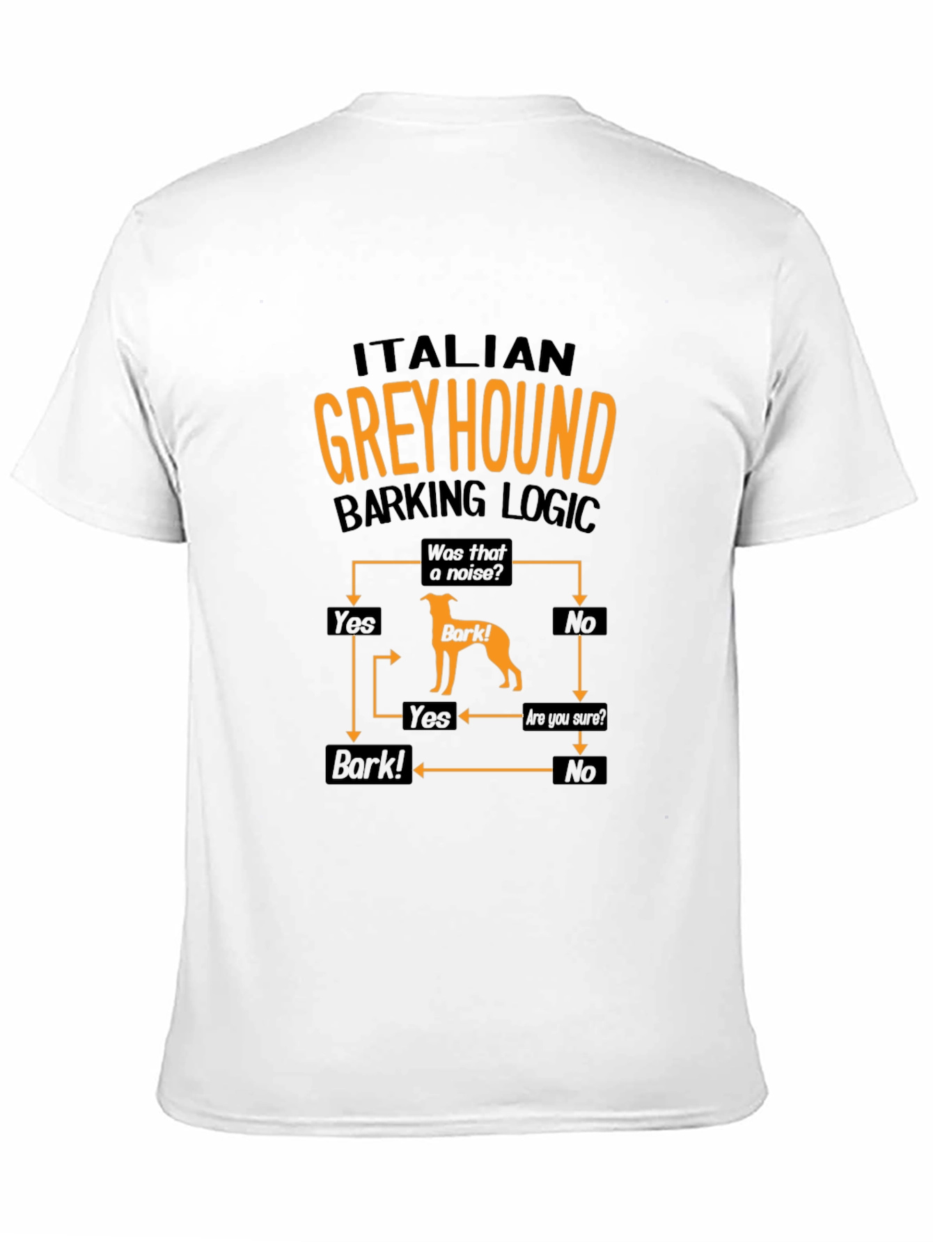 Italian Greyhound Barking Logic T-Shirt – Funny Dog Lover Graphic Tee Gift