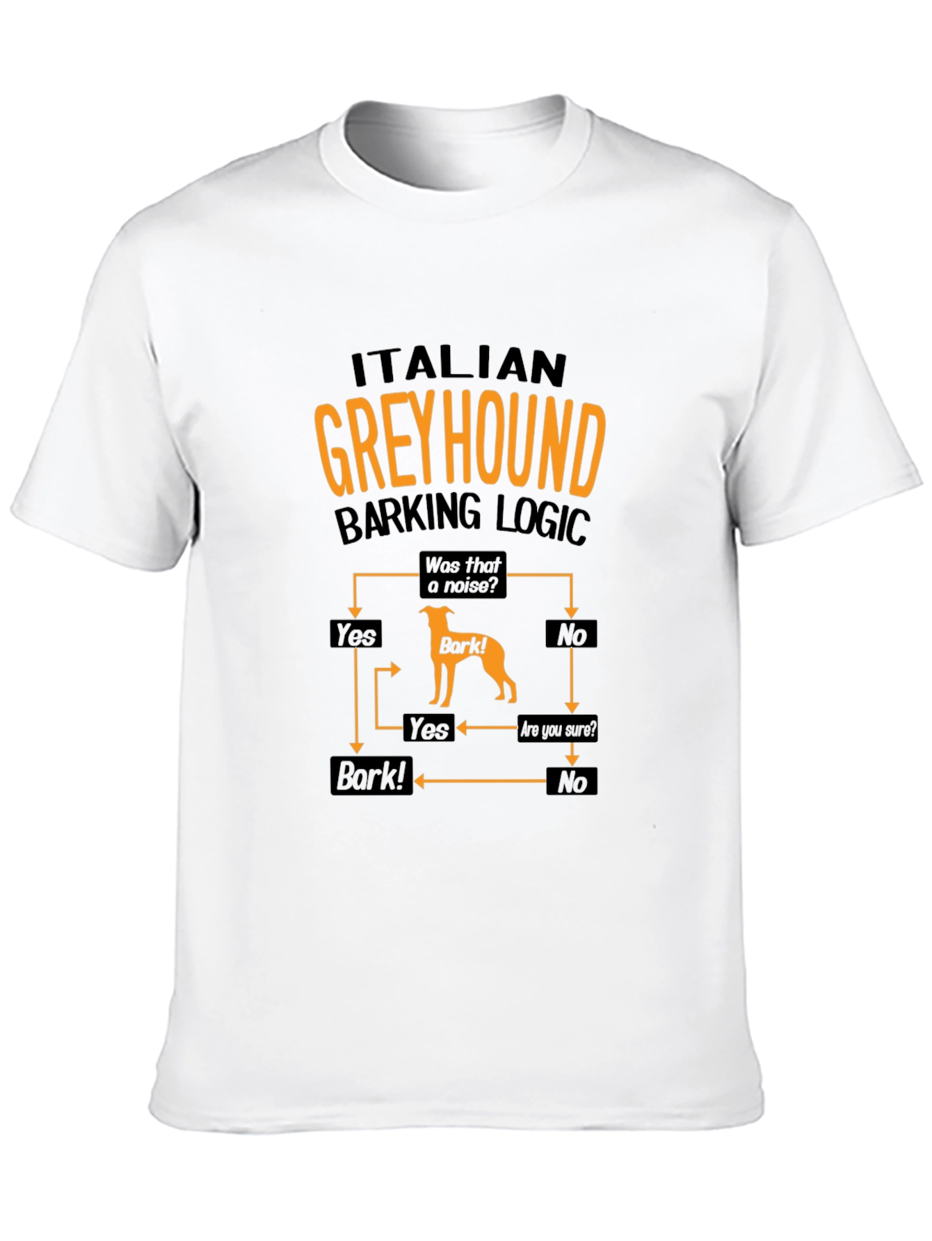 Italian Greyhound Barking Logic T-Shirt – Funny Dog Lover Graphic Tee Gift