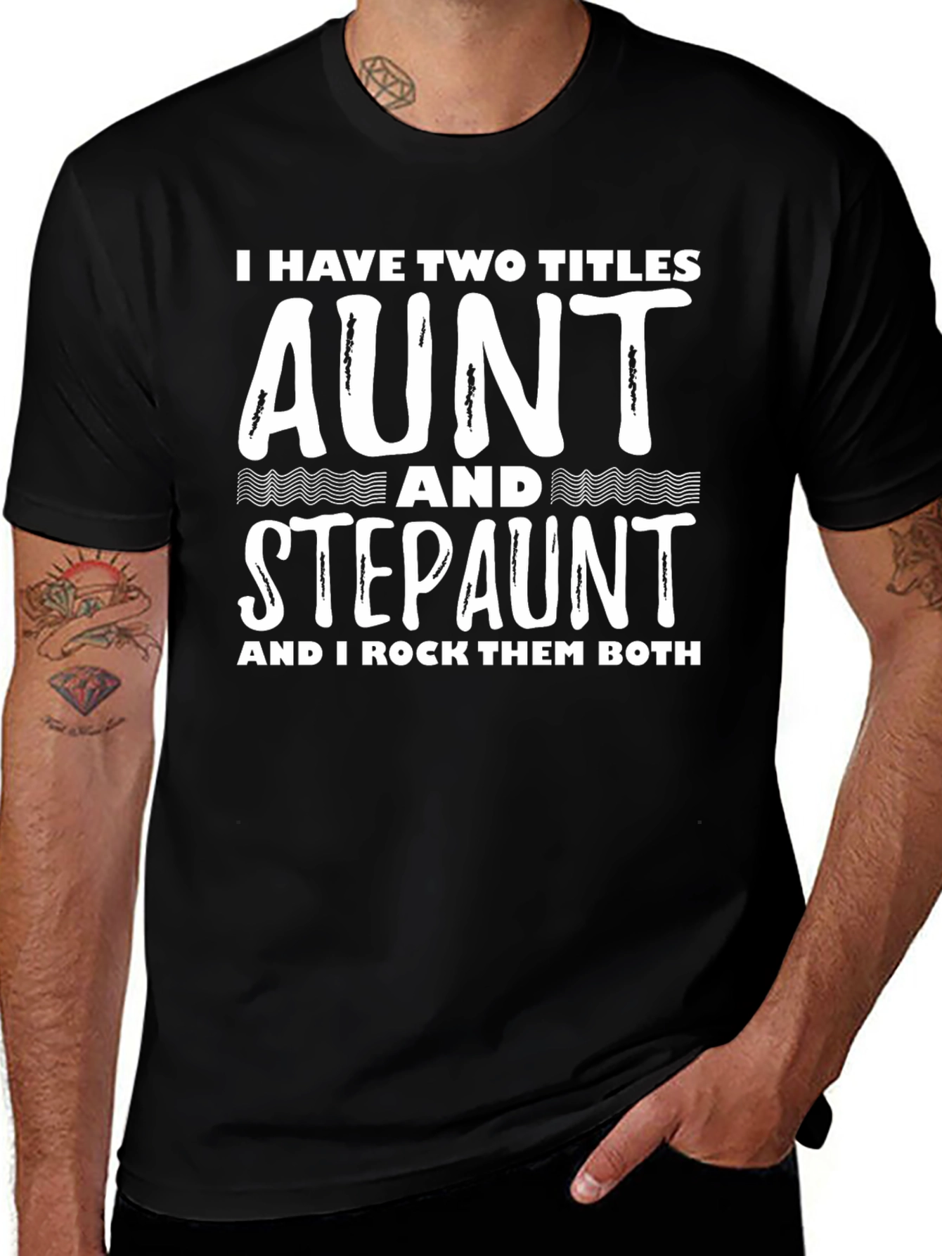 Aunt & Stepaunt Shirt: I Have Two Titles Tee