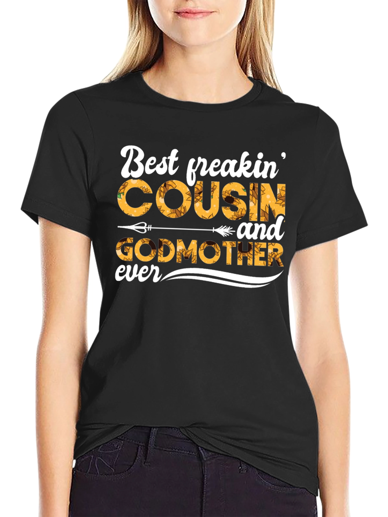 Best Freakin Cousin and Godmother T-Shirt