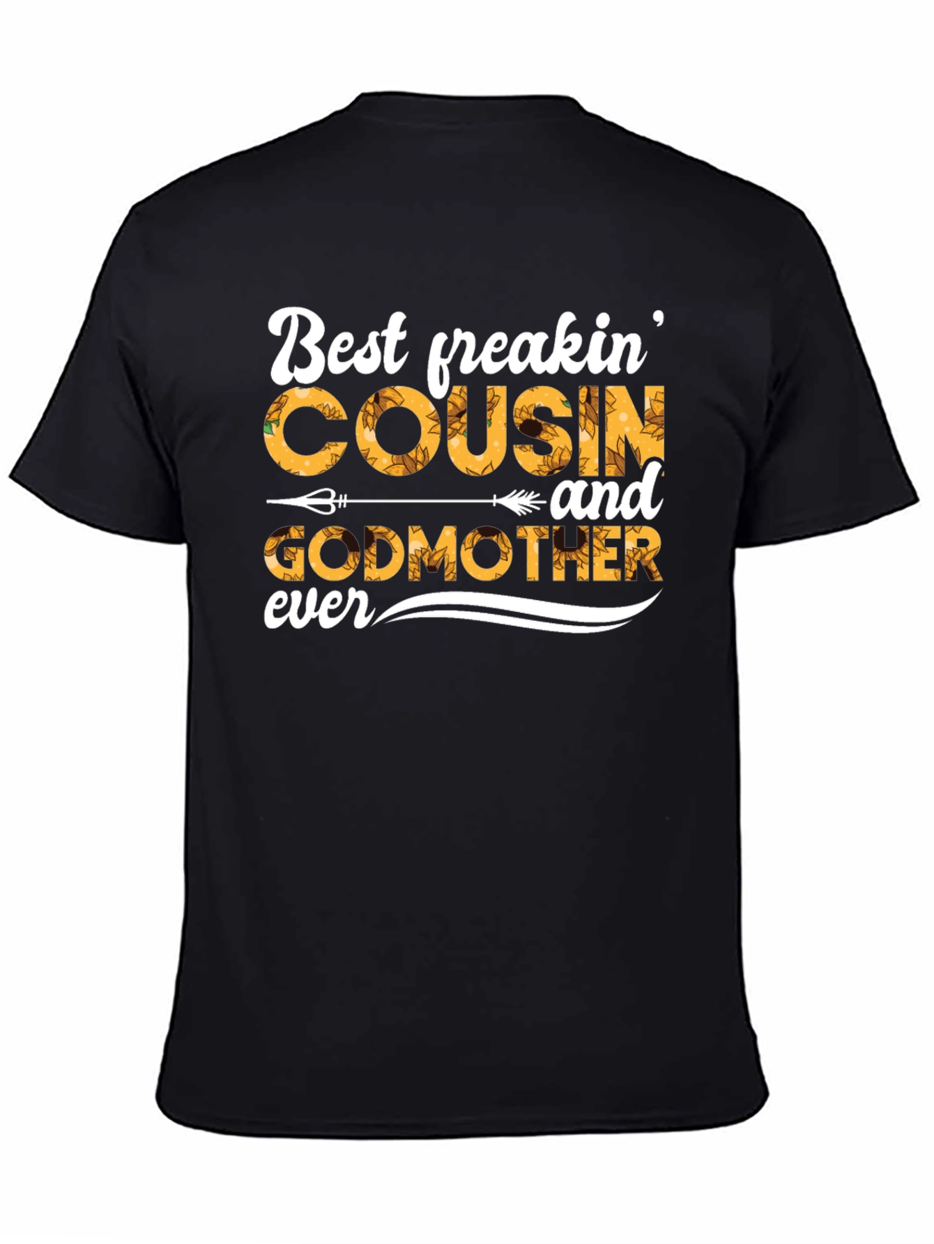Best Freakin Cousin and Godmother T-Shirt