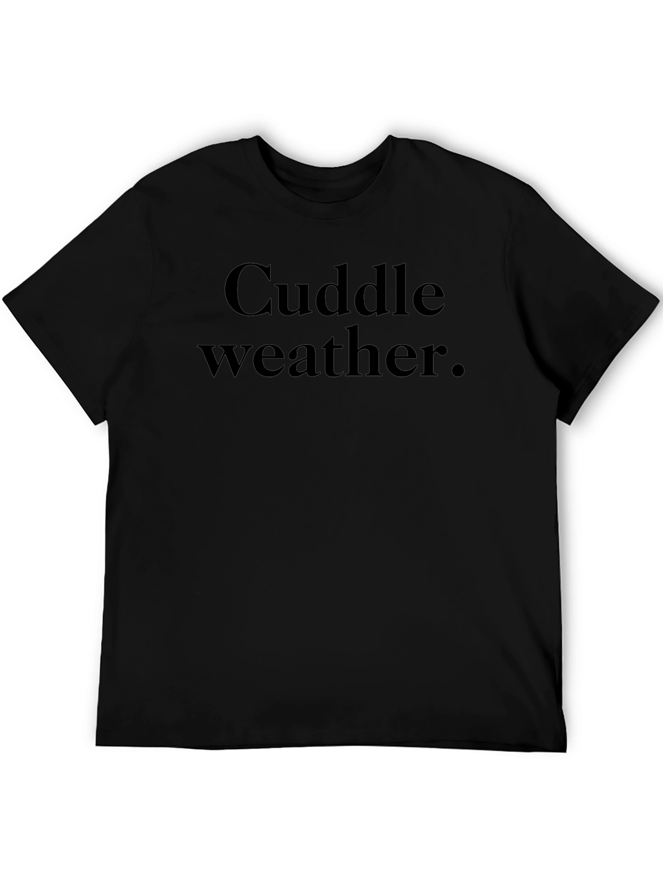 Cuddle Weather Graphic Tee - Cozy & Stylish
