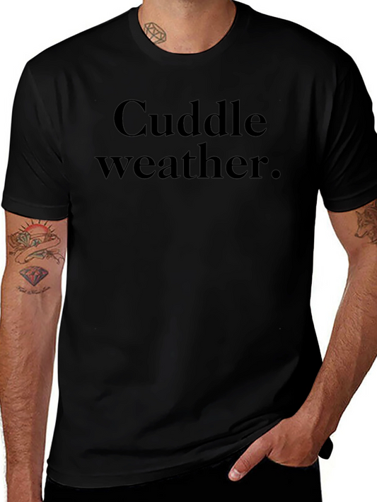 Cuddle Weather Graphic Tee - Cozy & Stylish