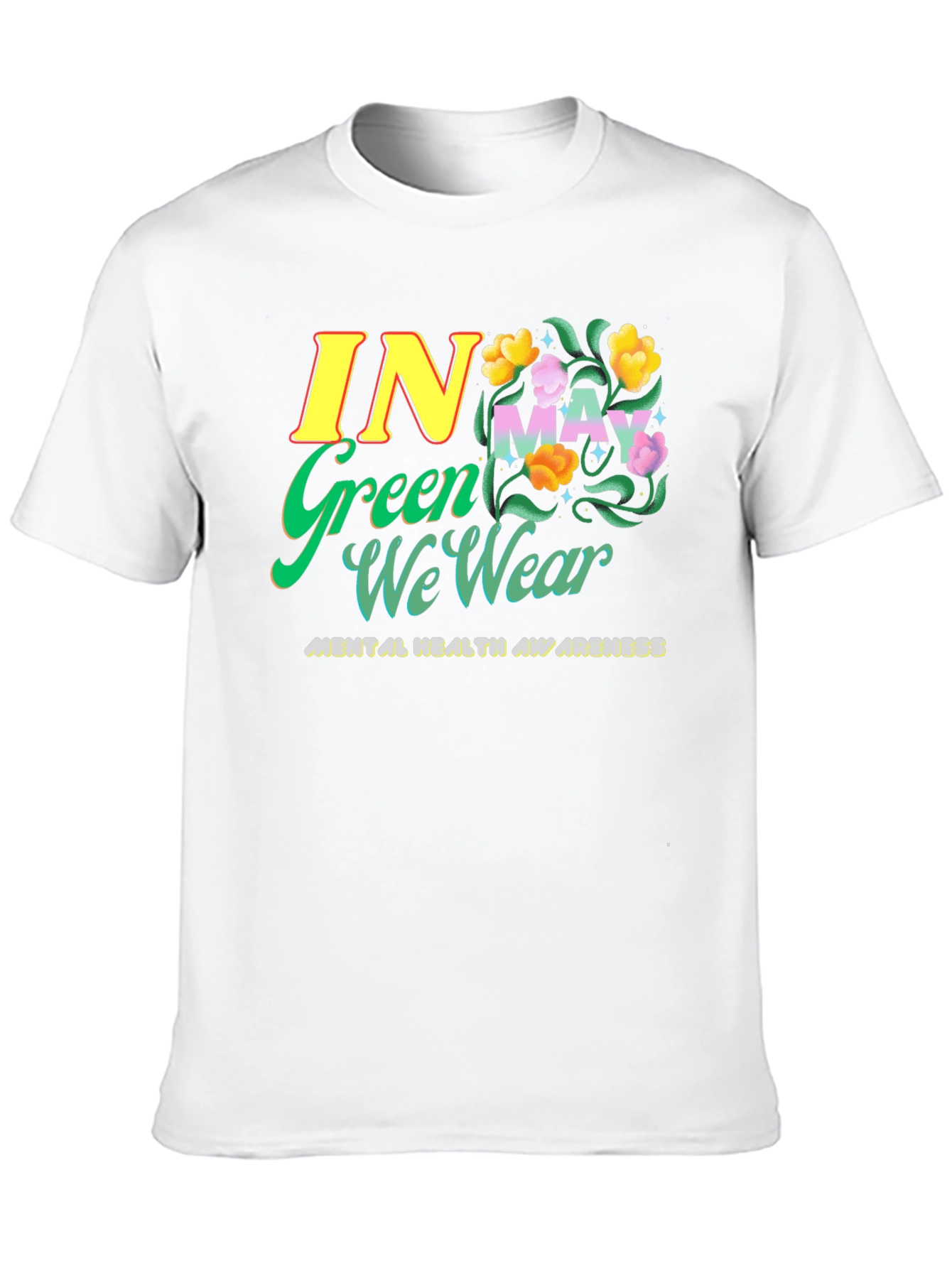 In May We Wear Green Mental Health Awareness T-Shirt