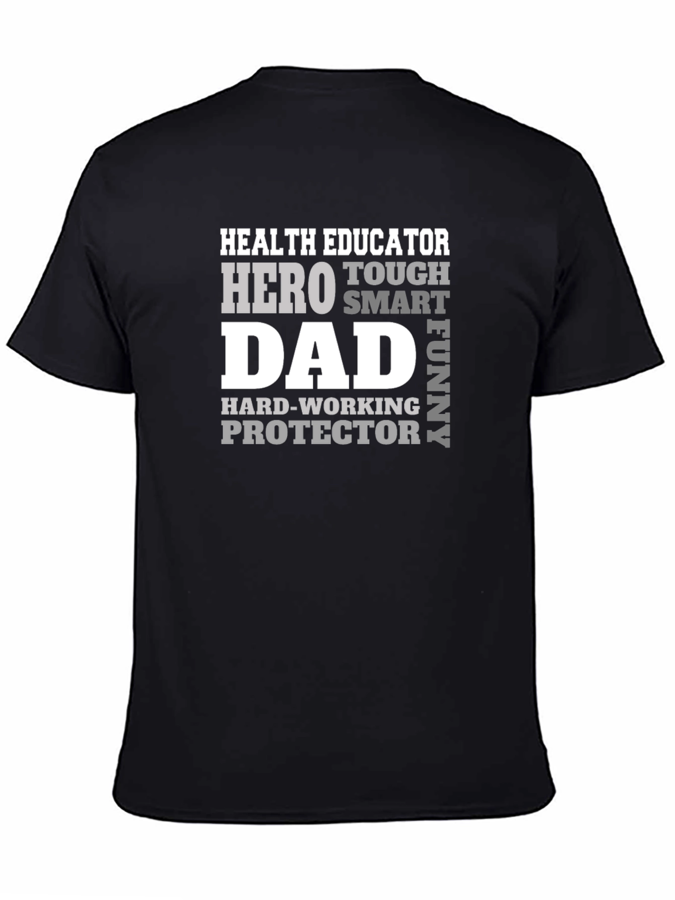 Health Educator Dad T-Shirt Hero Protector Tee