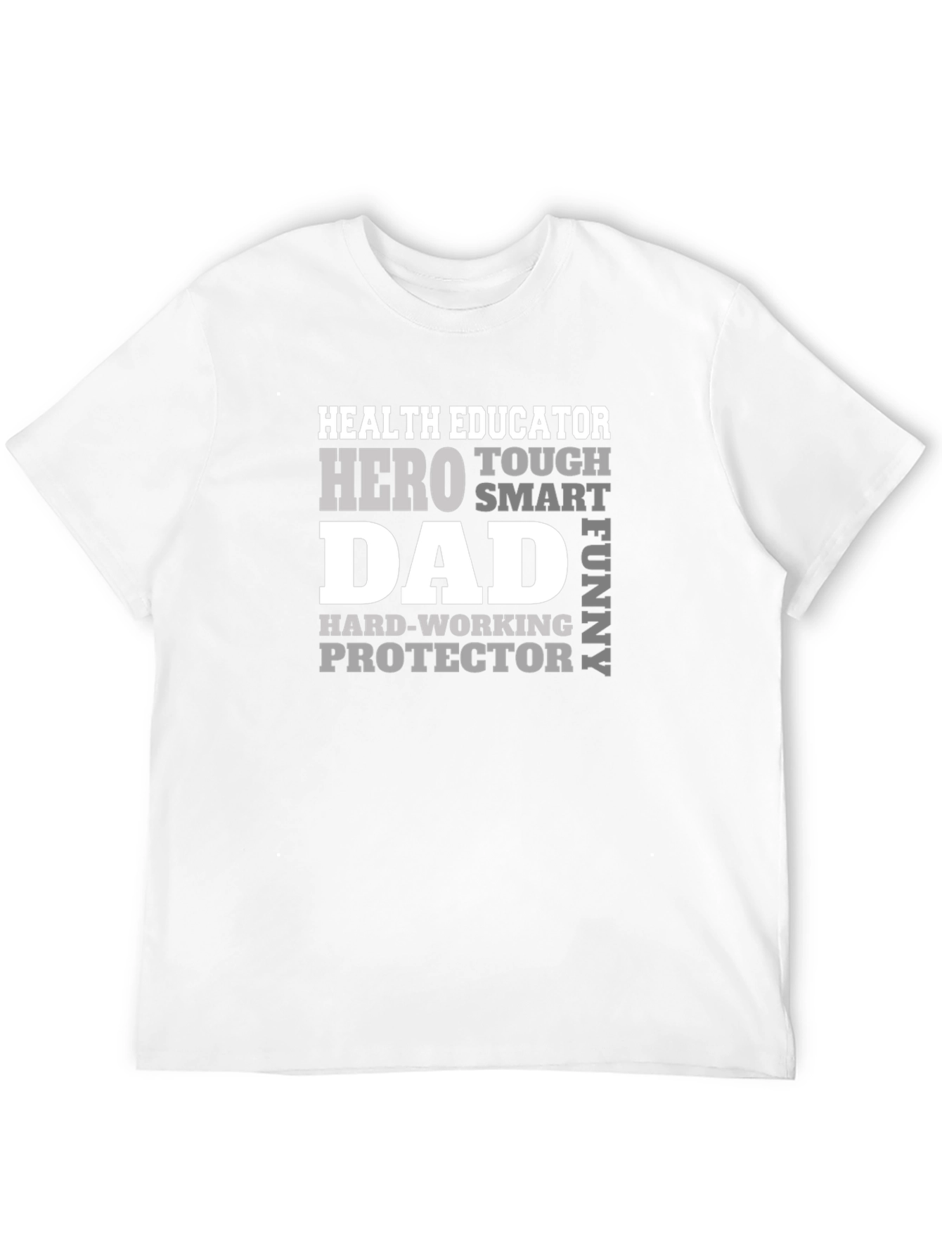 Health Educator Dad T-Shirt Hero Protector Tee