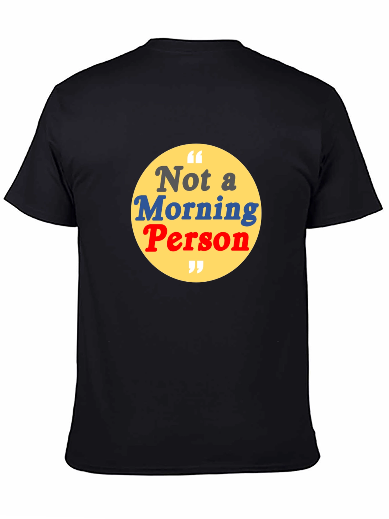 Not a Morning Person Graphic Tee