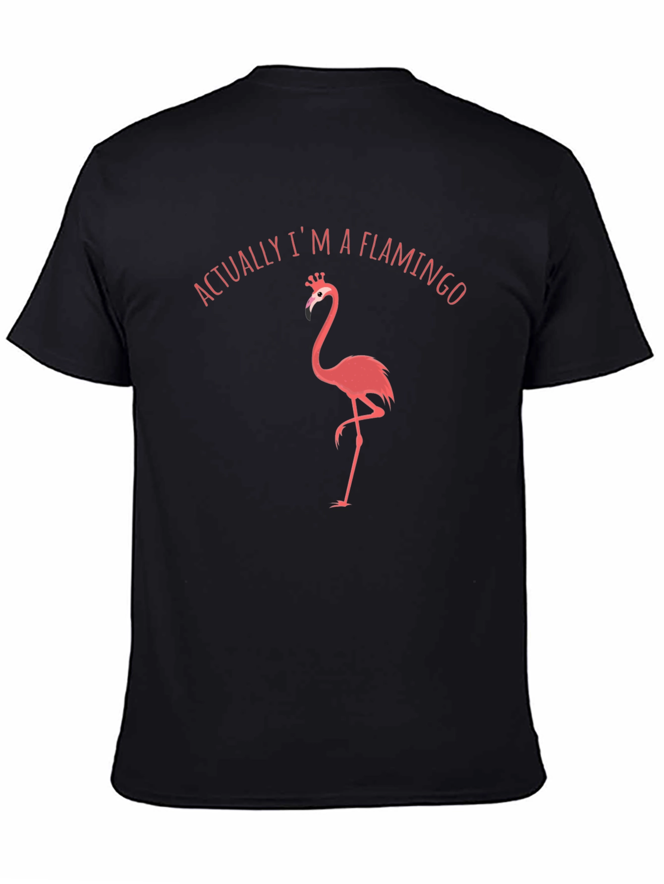 Actually Im a Flamingo Mens T-Shirt