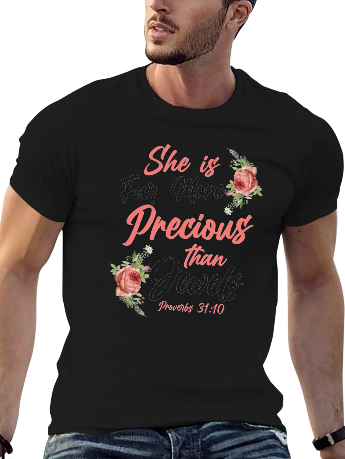 She is Precious T-Shirt - Proverbs 31:10 Christian Tee