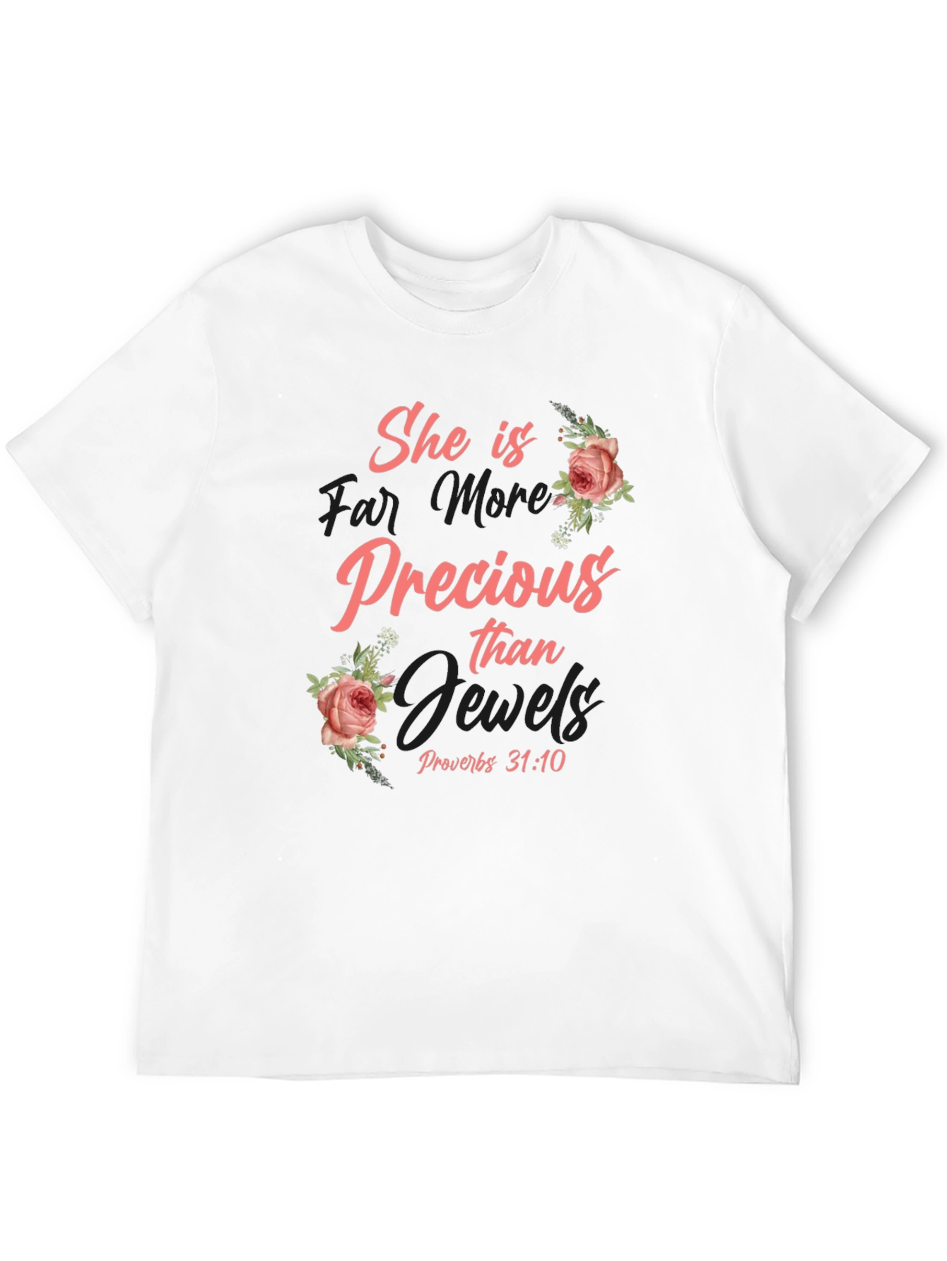 She is Precious T-Shirt - Proverbs 31:10 Christian Tee