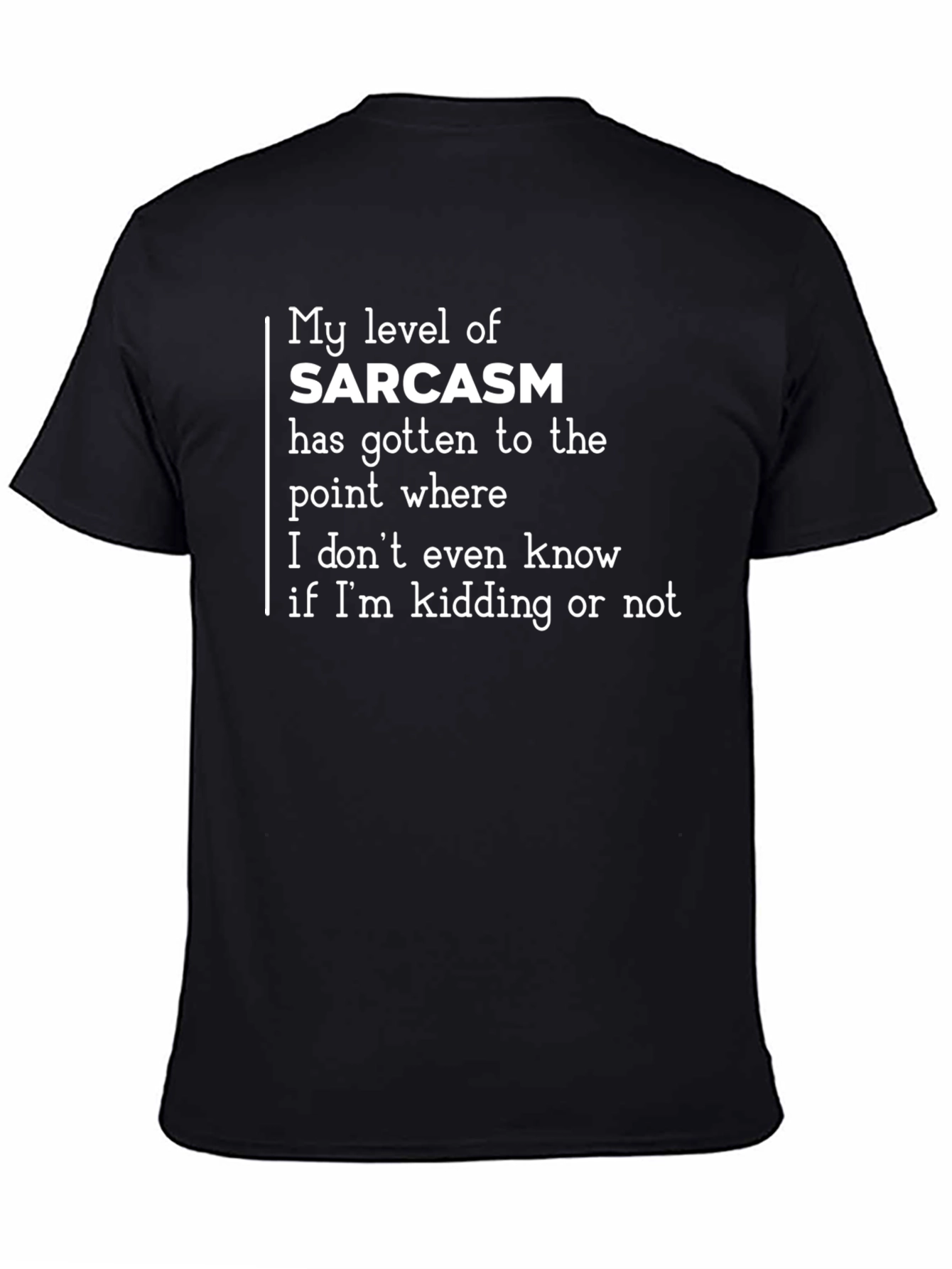 Sarcasm Level T-Shirt - Funny Graphic Tee