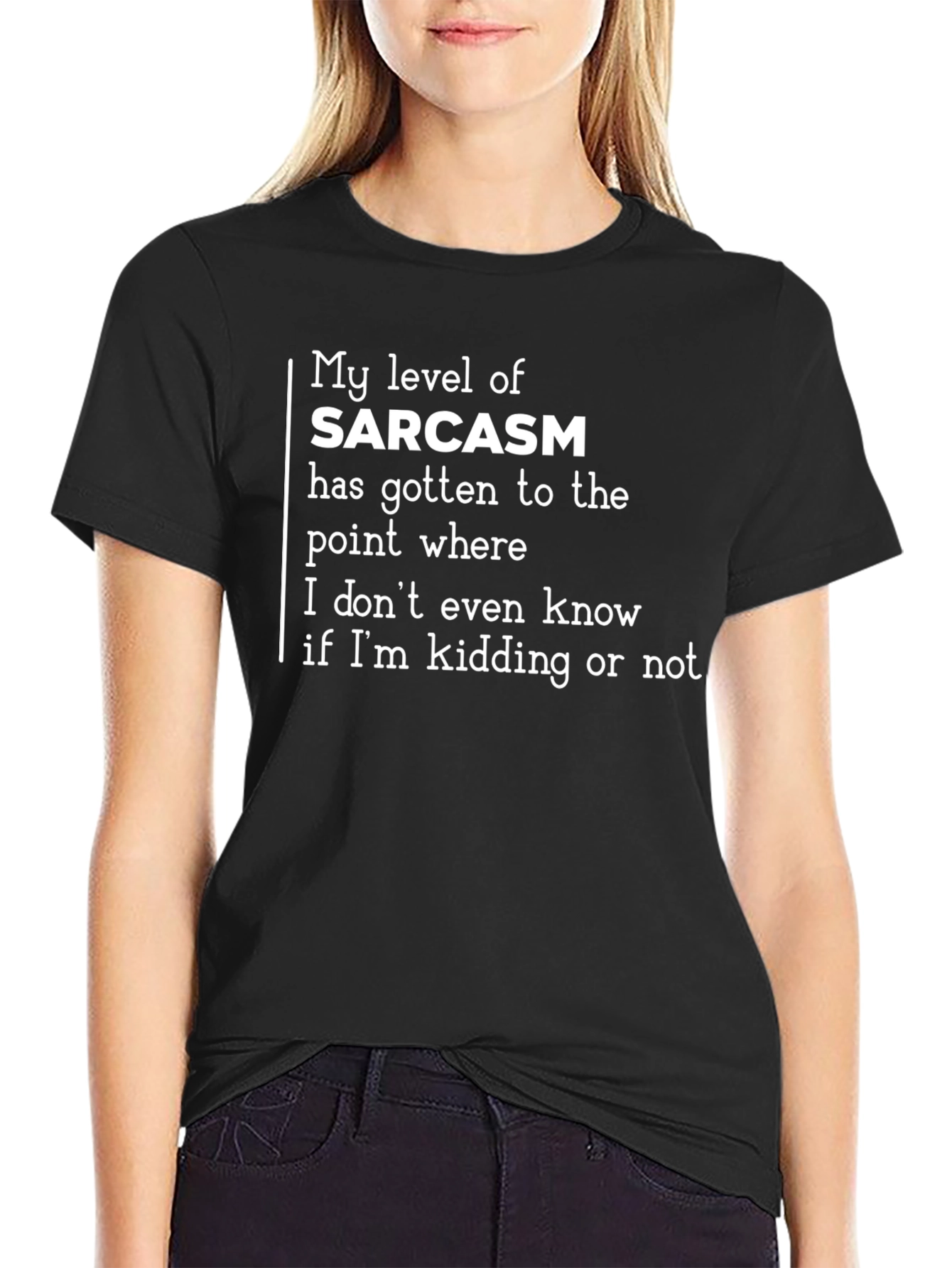 Sarcasm Level T-Shirt - Funny Graphic Tee